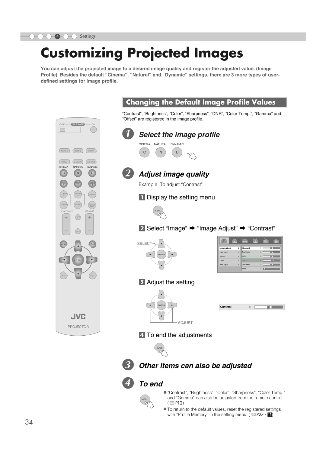 JVC DLA-HD100 manual Customizing Projected Images, Select the image profile, Adjust image quality 