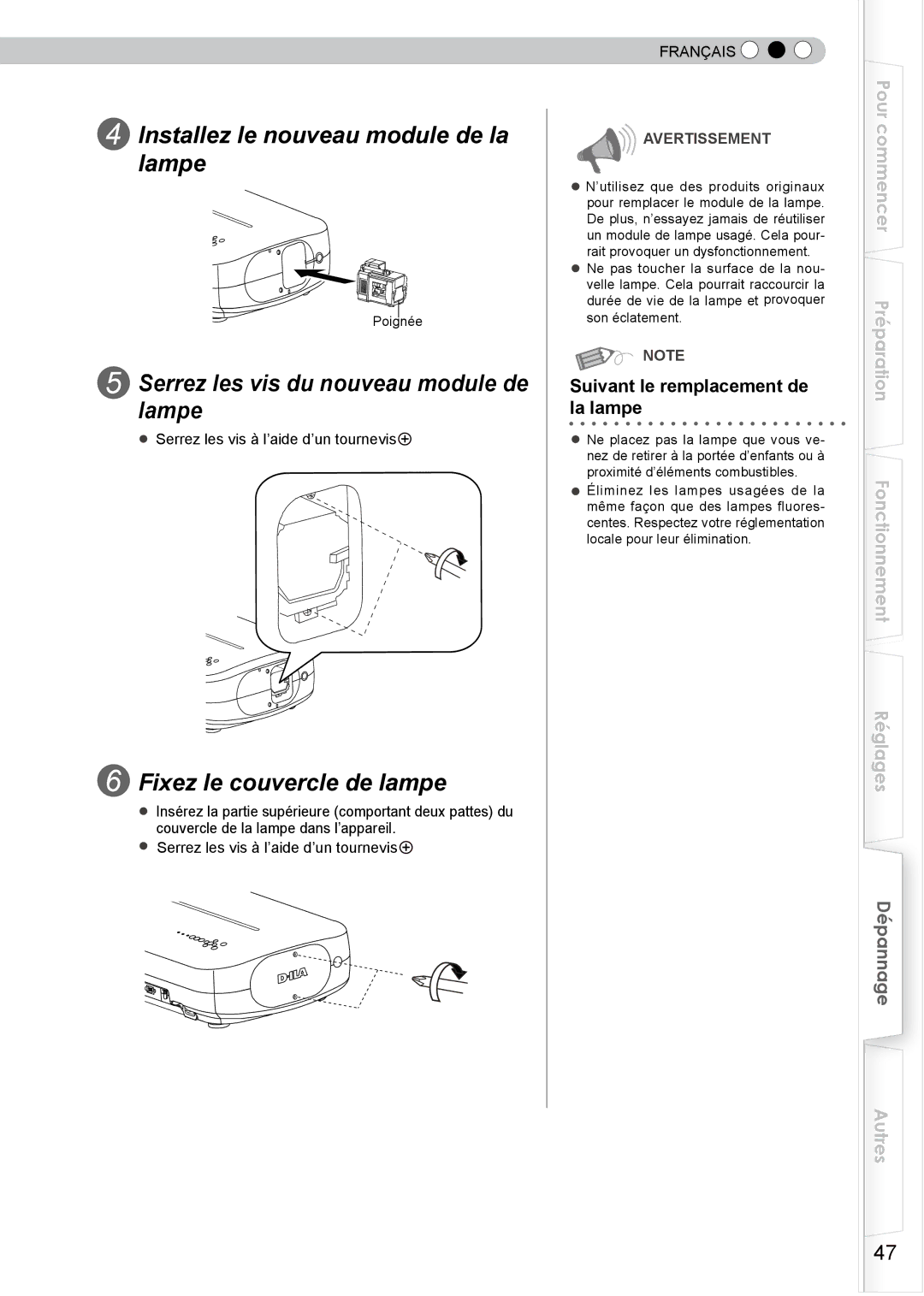 JVC DLA-HD350 manual Installez le nouveau module de la lampe, Serrez les vis du nouveau module de lampe 