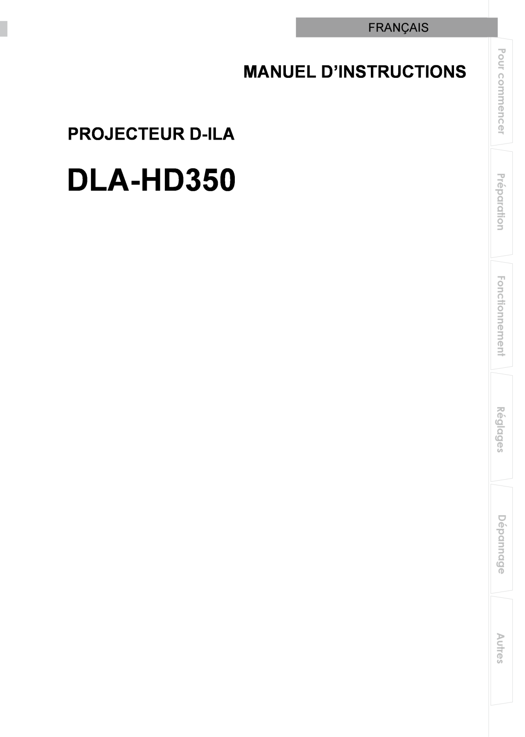 JVC DLA-HD350 manual Manuel D’Instructions Projecteur D-Ila, Français 