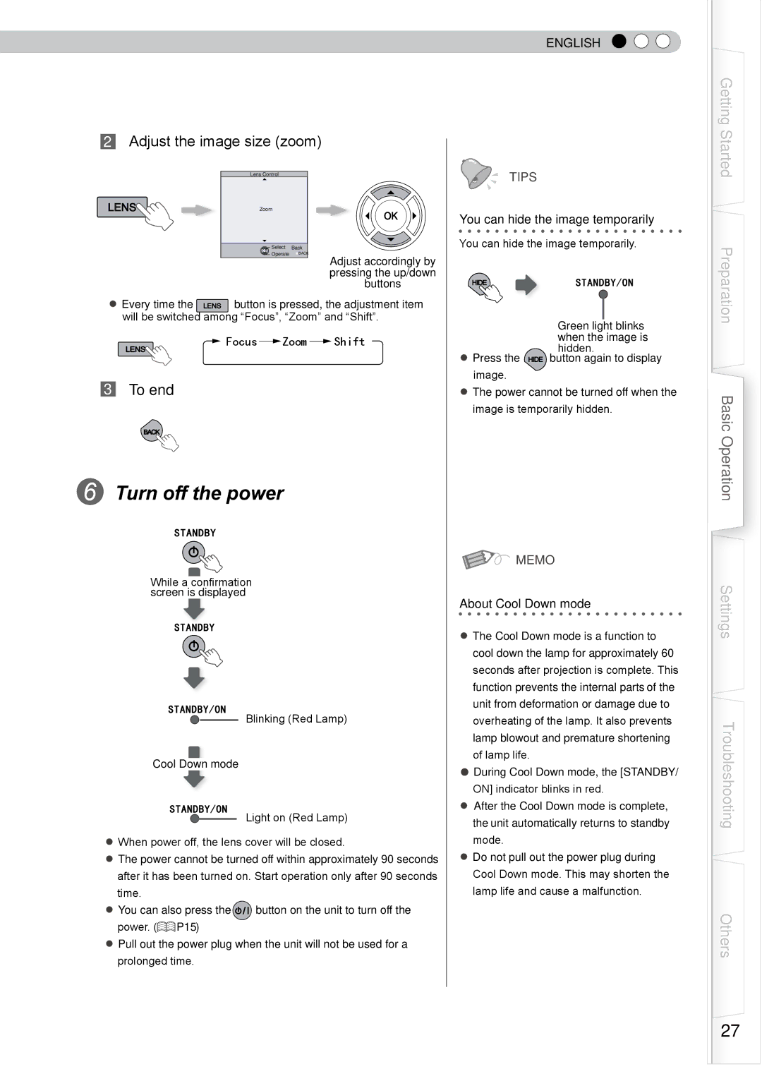 JVC DLA-HD750 manual Turn off the power, Focus Zoom Shift, You can hide the image temporarily, About Cool Down mode 