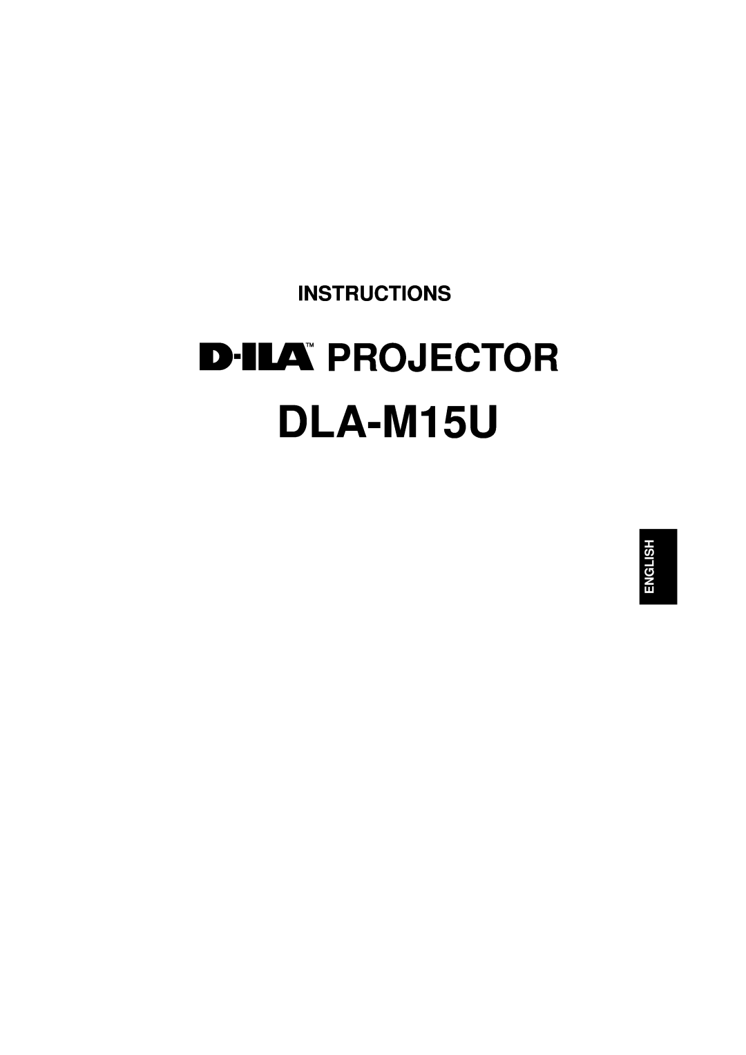 JVC DLA-M15U manual Projector, Instructions, English 