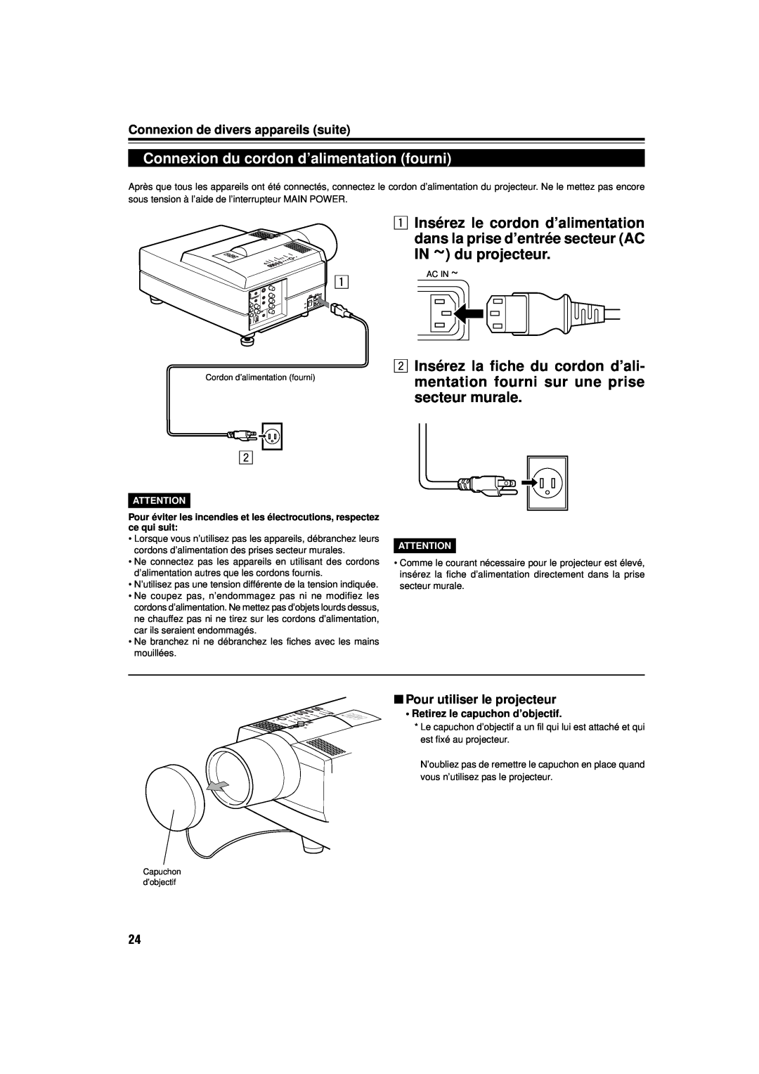 JVC DLA-M15U Connexion du cordon d’alimentation fourni, 1 Insérez le cordon d’alimentation, Pour utiliser le projecteur 