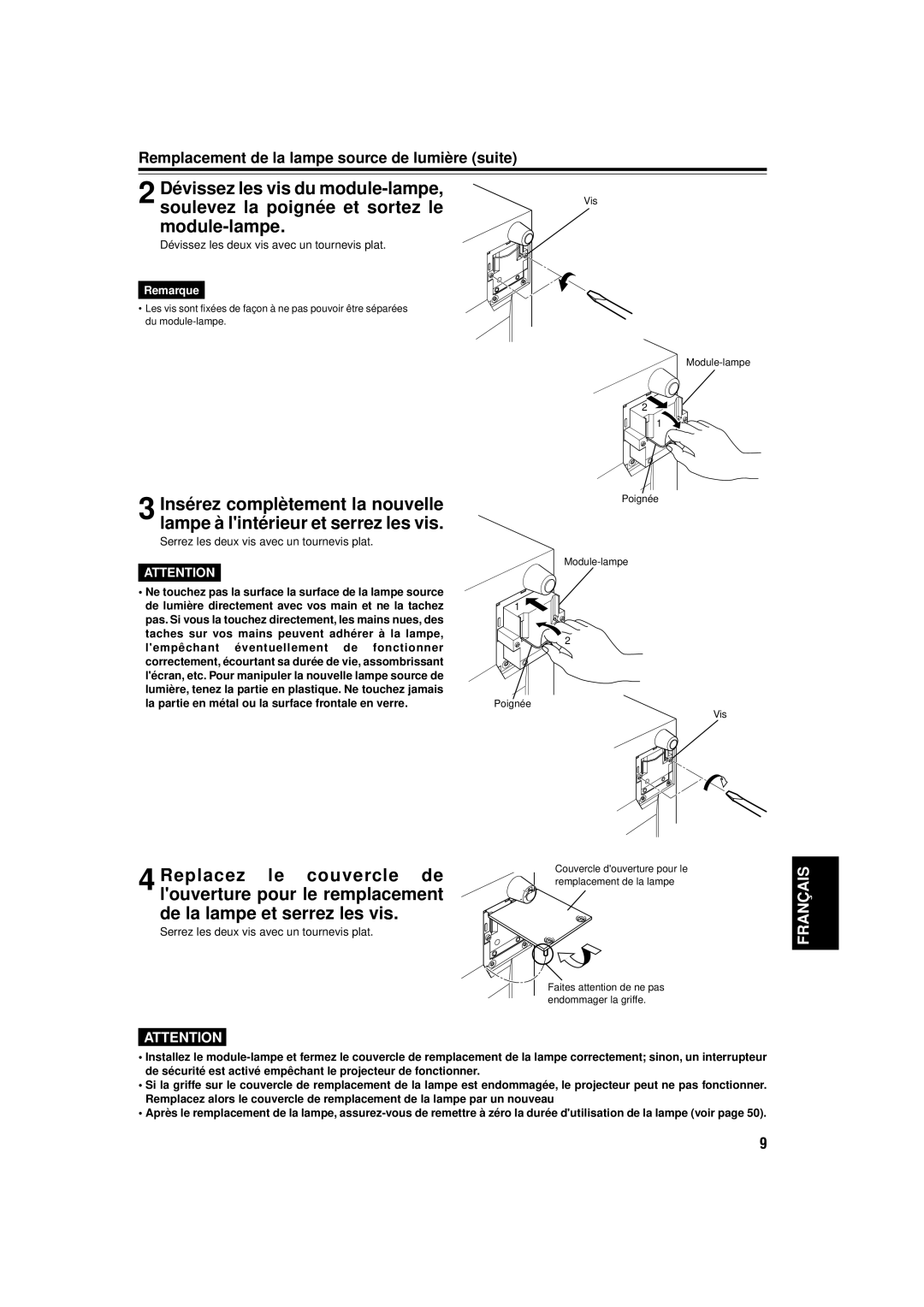 JVC DLA-M15U manual Replacez le couvercle de, Remplacement de la lampe source de lumière suite, Vis Module-lampe Poignée 