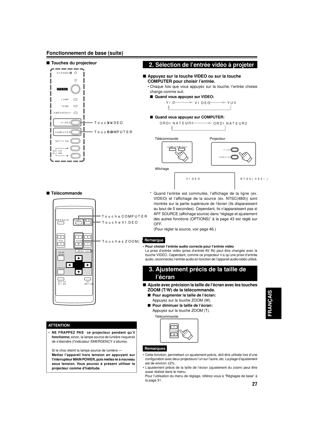 JVC DLA-M15U manual Ajustement précis de la taille de l’écran, Fonctionnement de base suite, Quand vous appuyez sur Video 