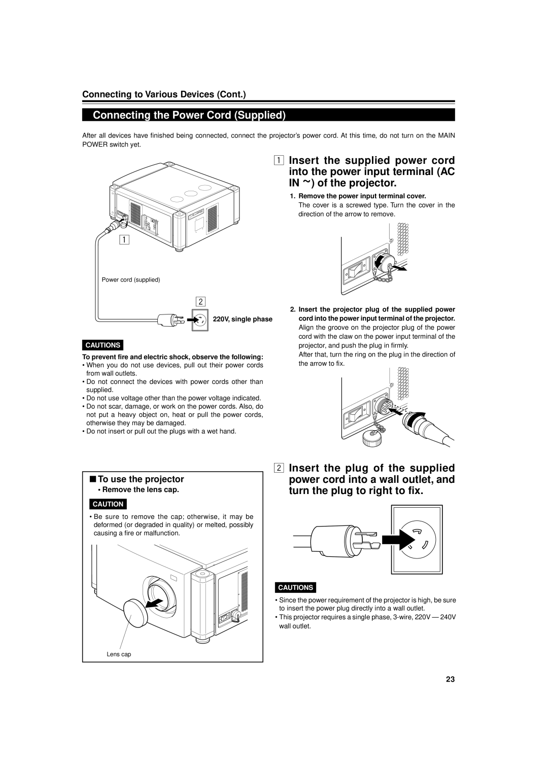 JVC DLA-M4000LU manual Connecting the Power Cord Supplied, To use the projector, Remove the lens cap 