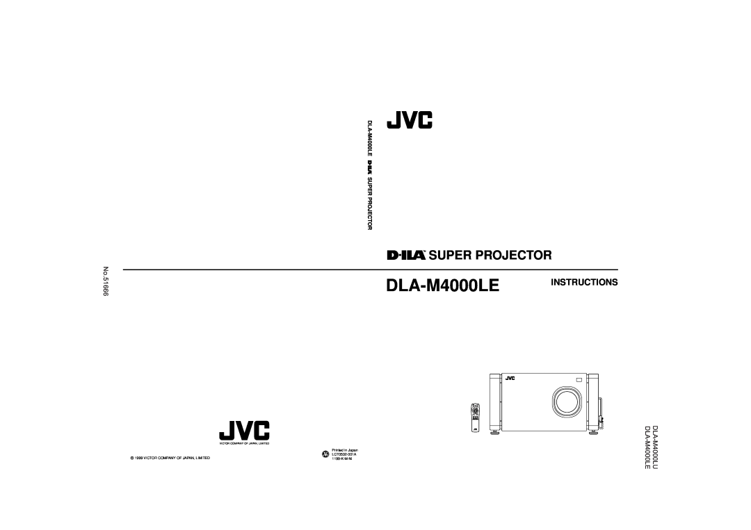 JVC DLA-M4000LE SUPER PROJECTOR, DLA-M4000LE INSTRUCTIONS, Super Projector, No.51666, DLA-M4000LU DLA-M4000LE 