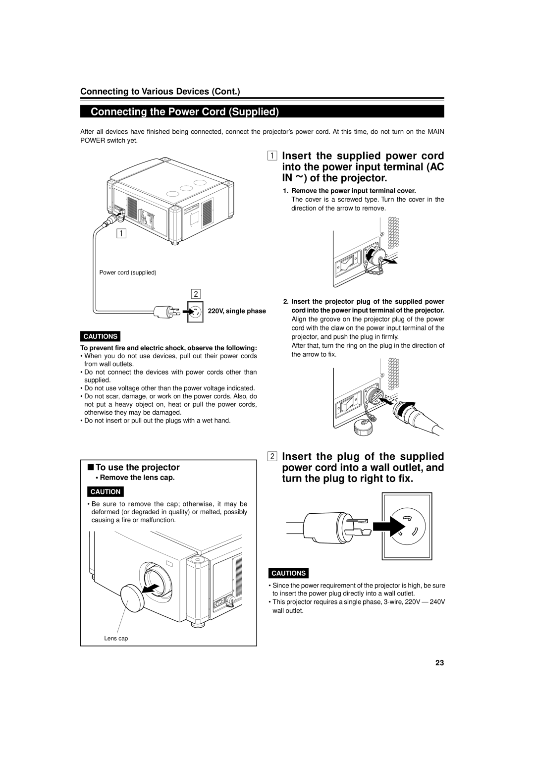 JVC DLA-M5000LU, DLA-M5000SCU manual Connecting the Power Cord Supplied, To use the projector, Remove the lens cap 