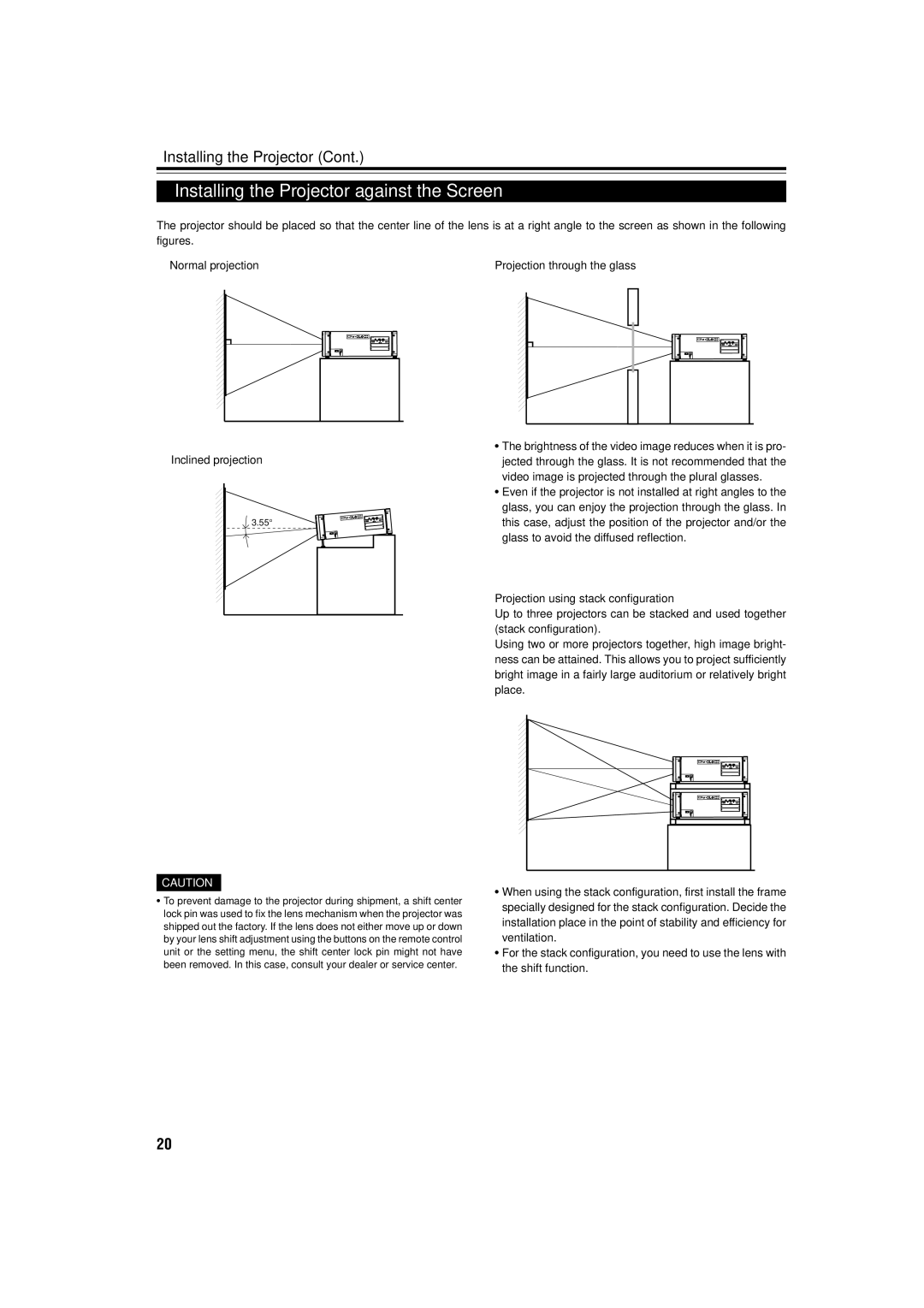 JVC DLA-QX1G manual Installing the Projector against the Screen, Projection using stack configuration 