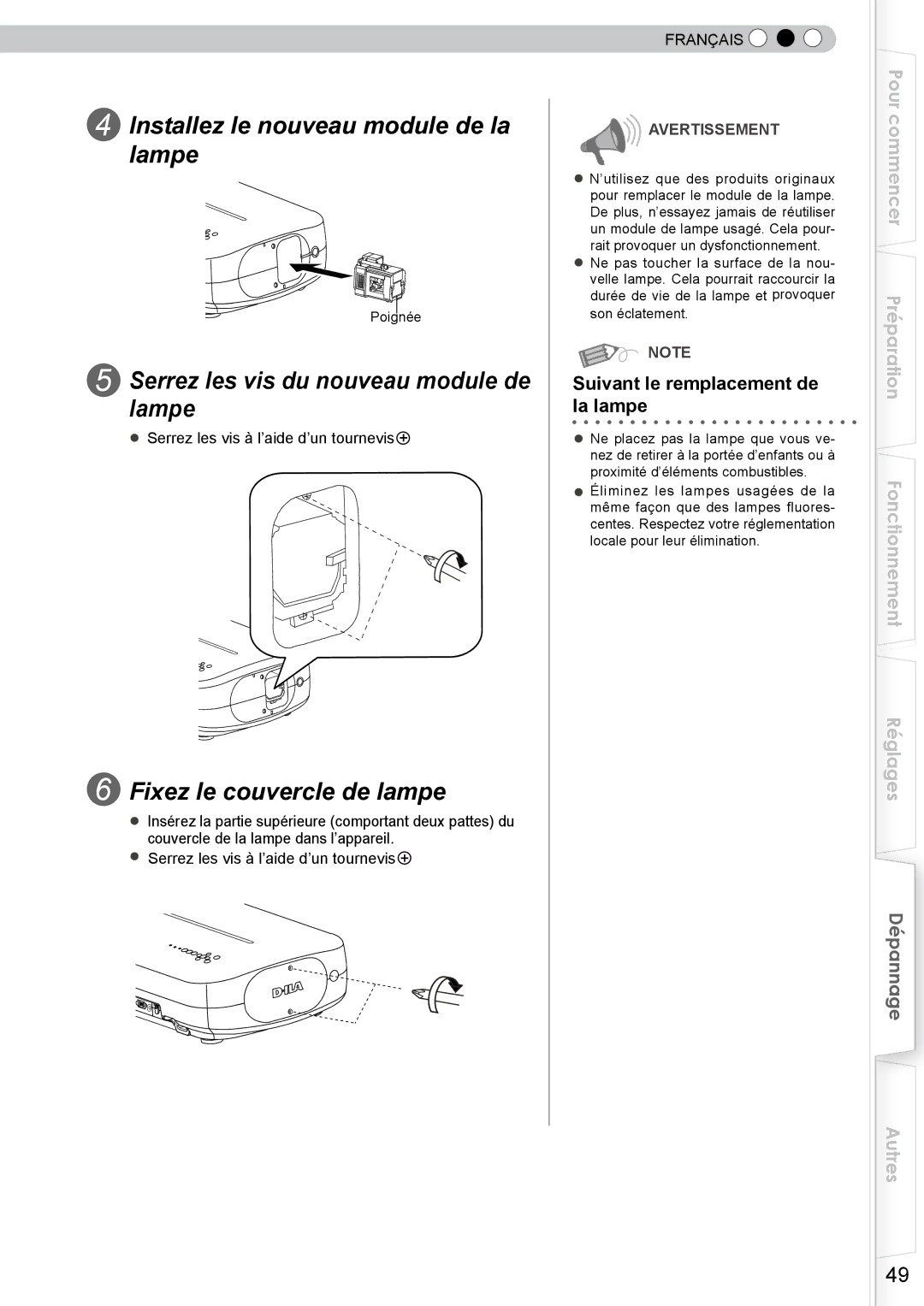 JVC DLA-RS10 manual Installez le nouveau module de la lampe, Serrez les vis du nouveau module de lampe 