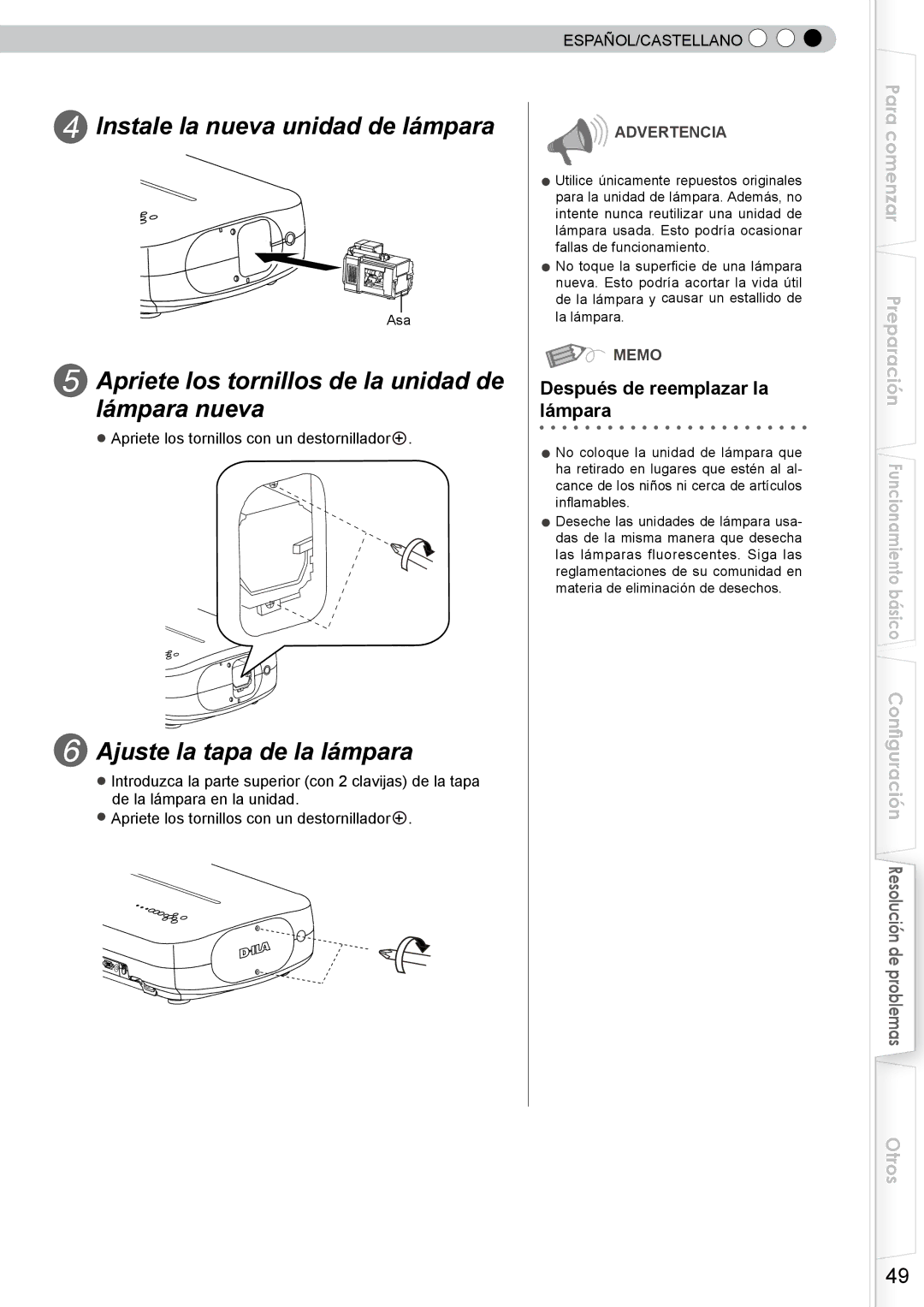 JVC DLA-RS10 manual Instale la nueva unidad de lámpara, Apriete los tornillos de la unidad de lámpara nueva 