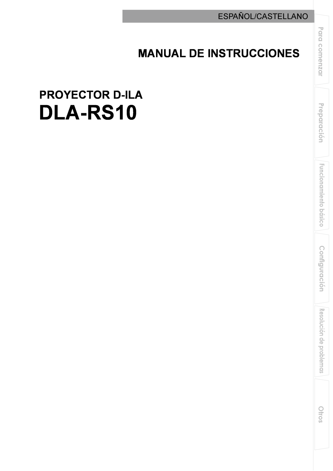 JVC DLA-RS10 manual Manual De Instrucciones, Proyector D-Ila, Español/Castellano, Para comenzar, Otros 