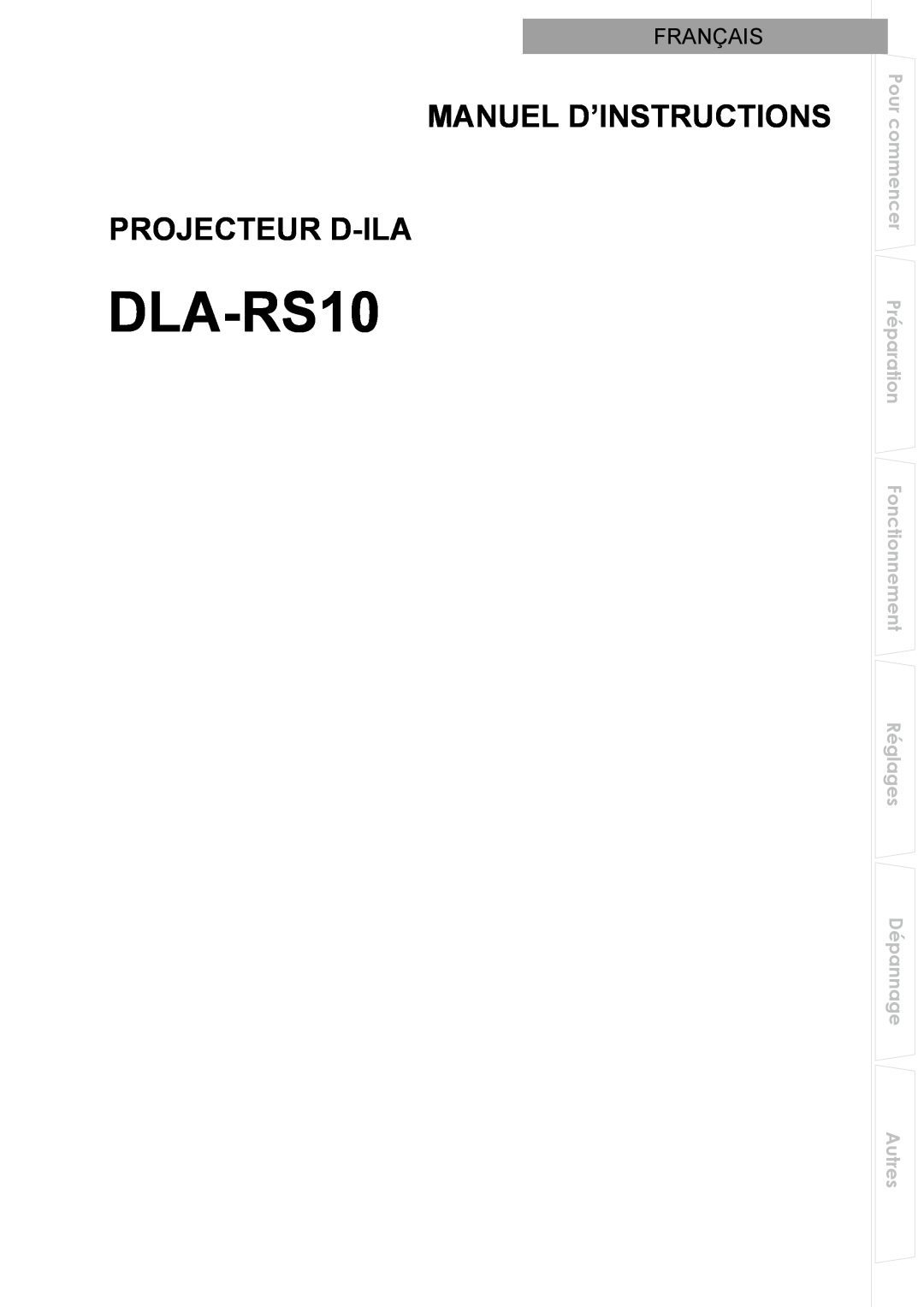 JVC DLA-RS10 manual Manuel D’Instructions Projecteur D-Ila, Français 