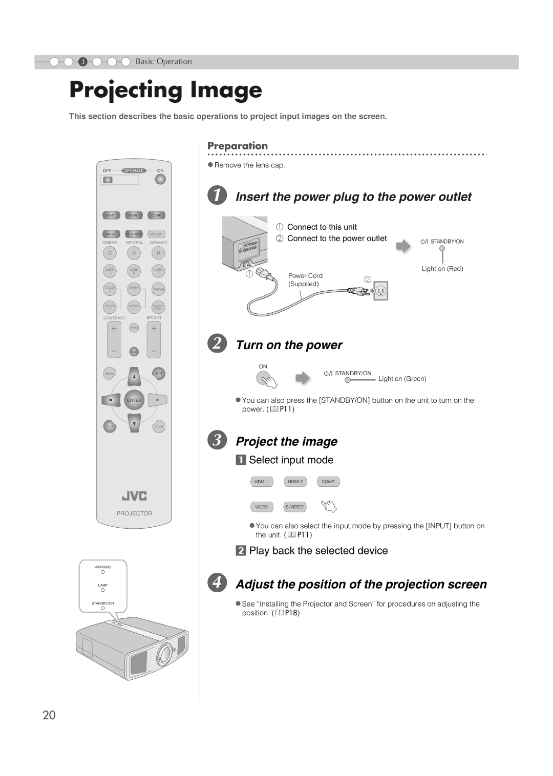 JVC DLA-RS1X manual Projecting Image, Insert the power plug to the power outlet, Turn on the power, Project the image 