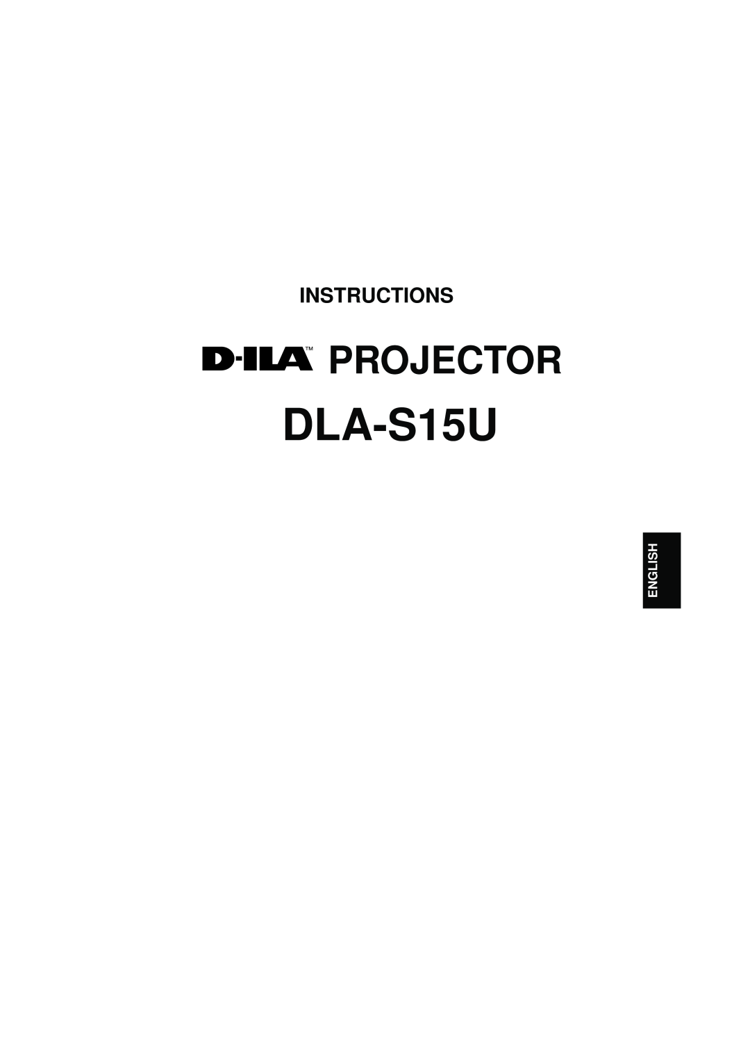 JVC DLA-S15U manual Projector, Instructions, English 