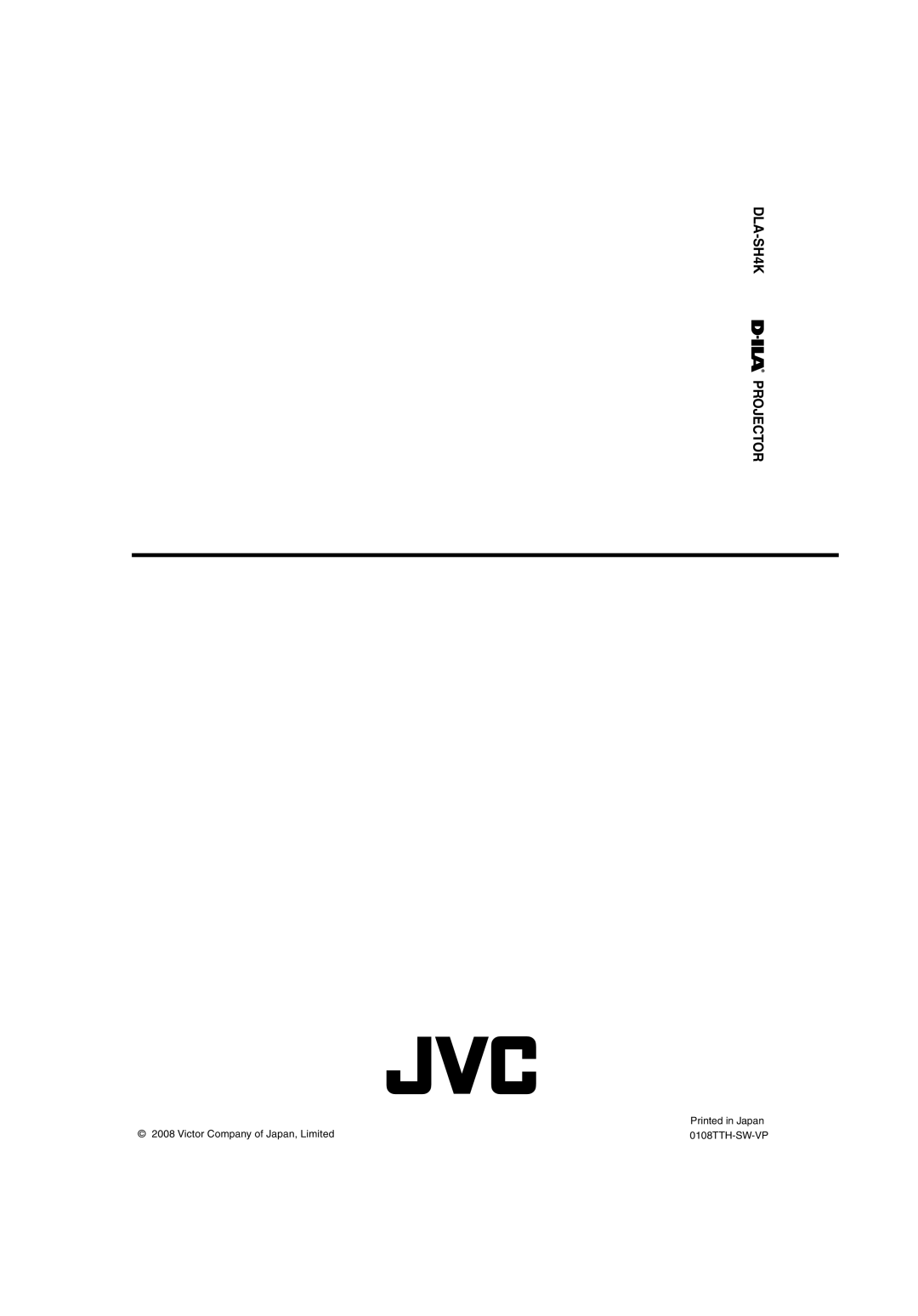 JVC instruction manual DLA-SH4K PROJECTOR, Printed in Japan, Victor Company of Japan, Limited, 0108TTH-SW-VP 