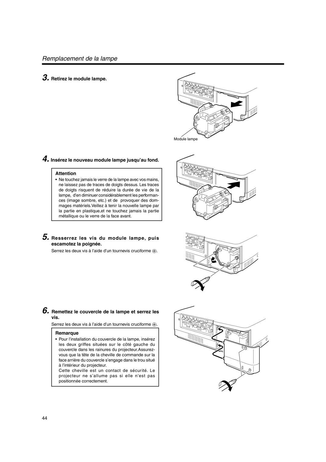 JVC DLA-SX21SU, DLA-SX21E Remplacement de la lampe, Retirez le module lampe, Insérez le nouveau module lampe jusqu’au fond 