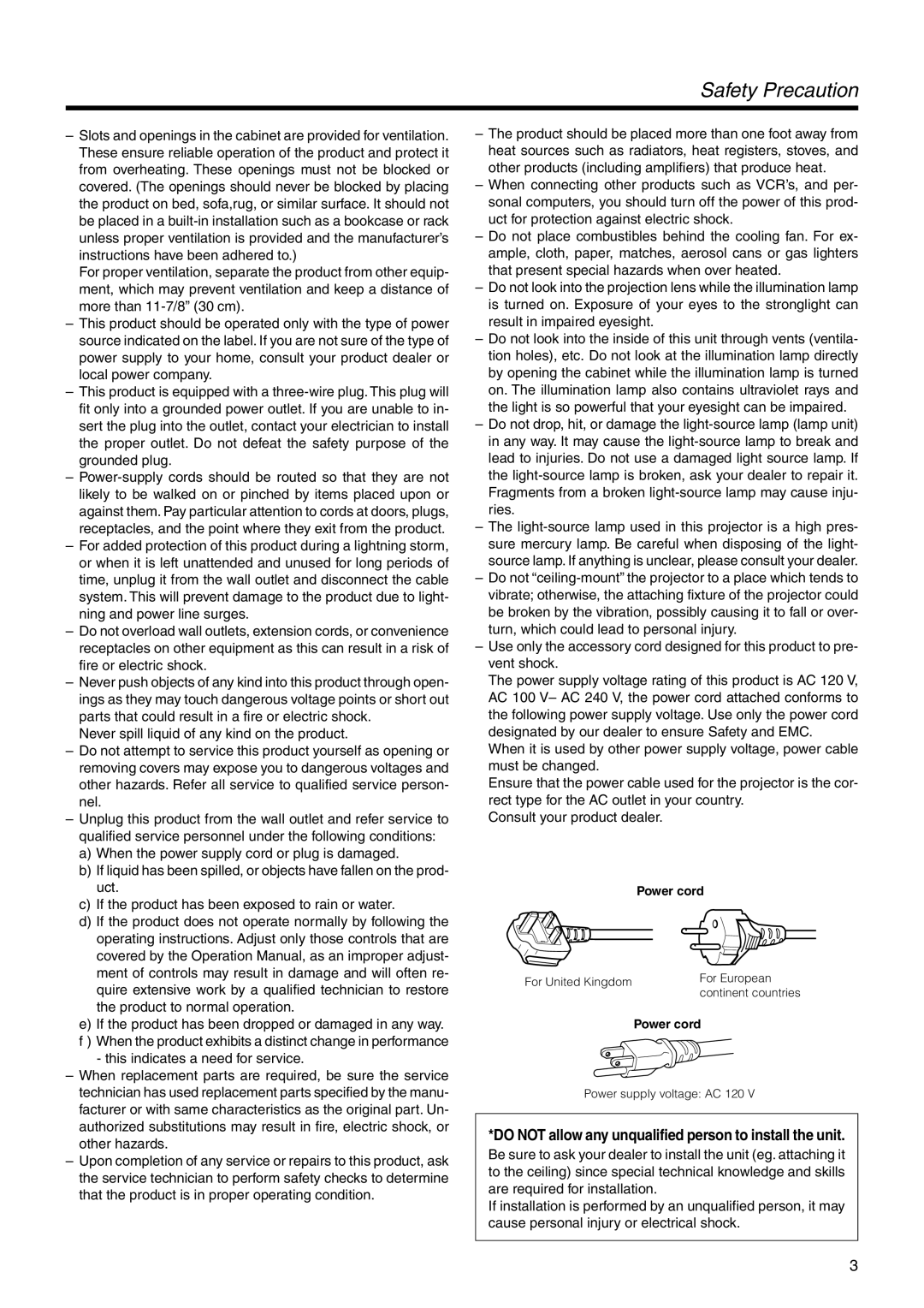 JVC DLA-SX21U manual Safety Precaution, Do not allow any unqualified person to install the unit, Power cord 