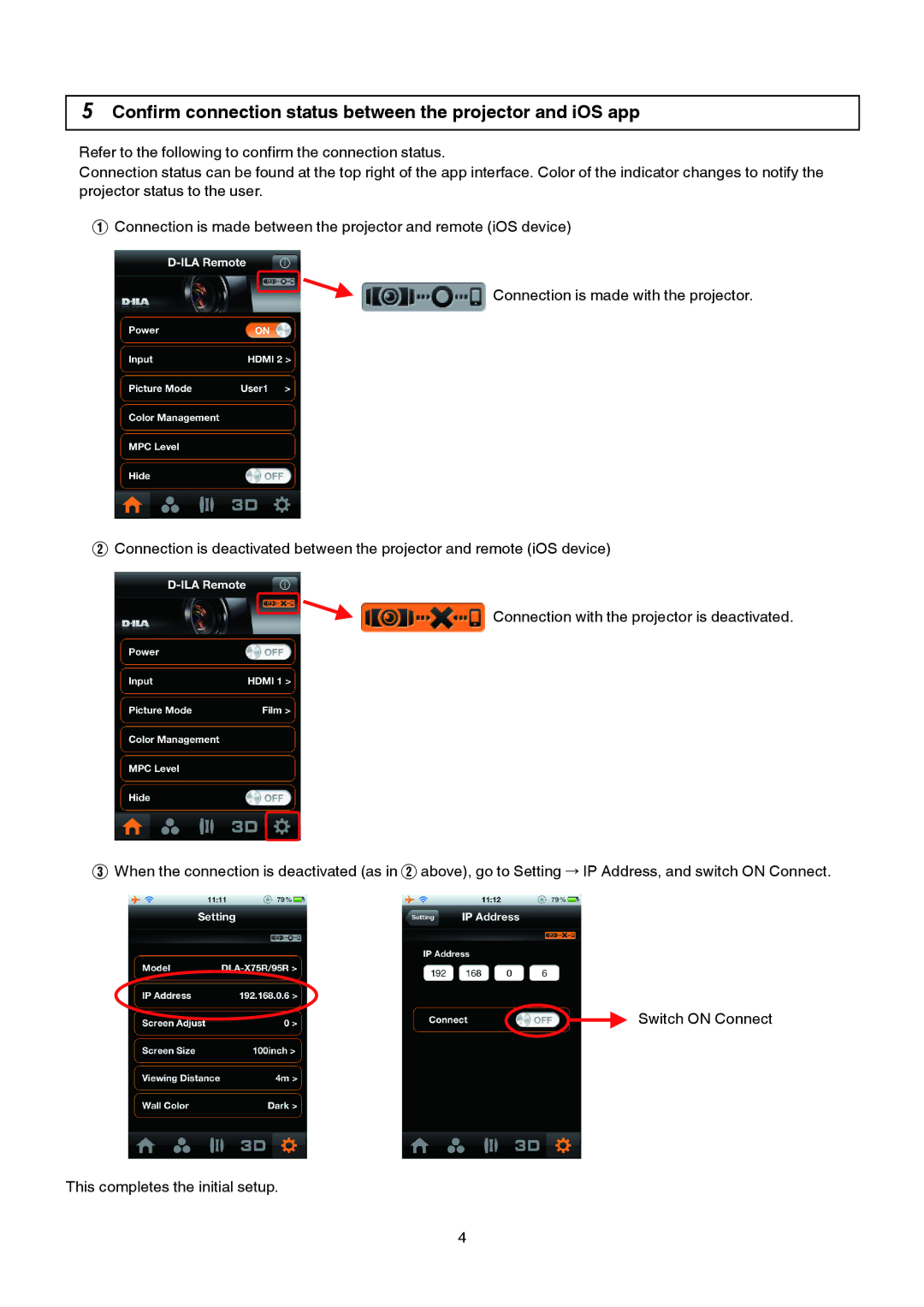 JVC DLA-XC3800, DLA-X35, DLA-X55R, DLA-RS4810, DLA-XC7800R manual Confirm connection status between the projector and iOS app 