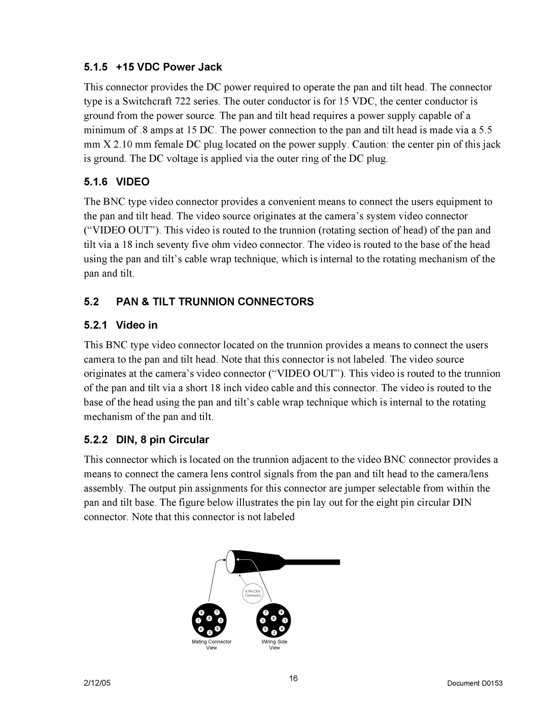 JVC DPT 115 manual 5 +15 VDC Power Jack, Video, PAN & Tilt Trunnion Connectors, 2 DIN, 8 pin Circular 