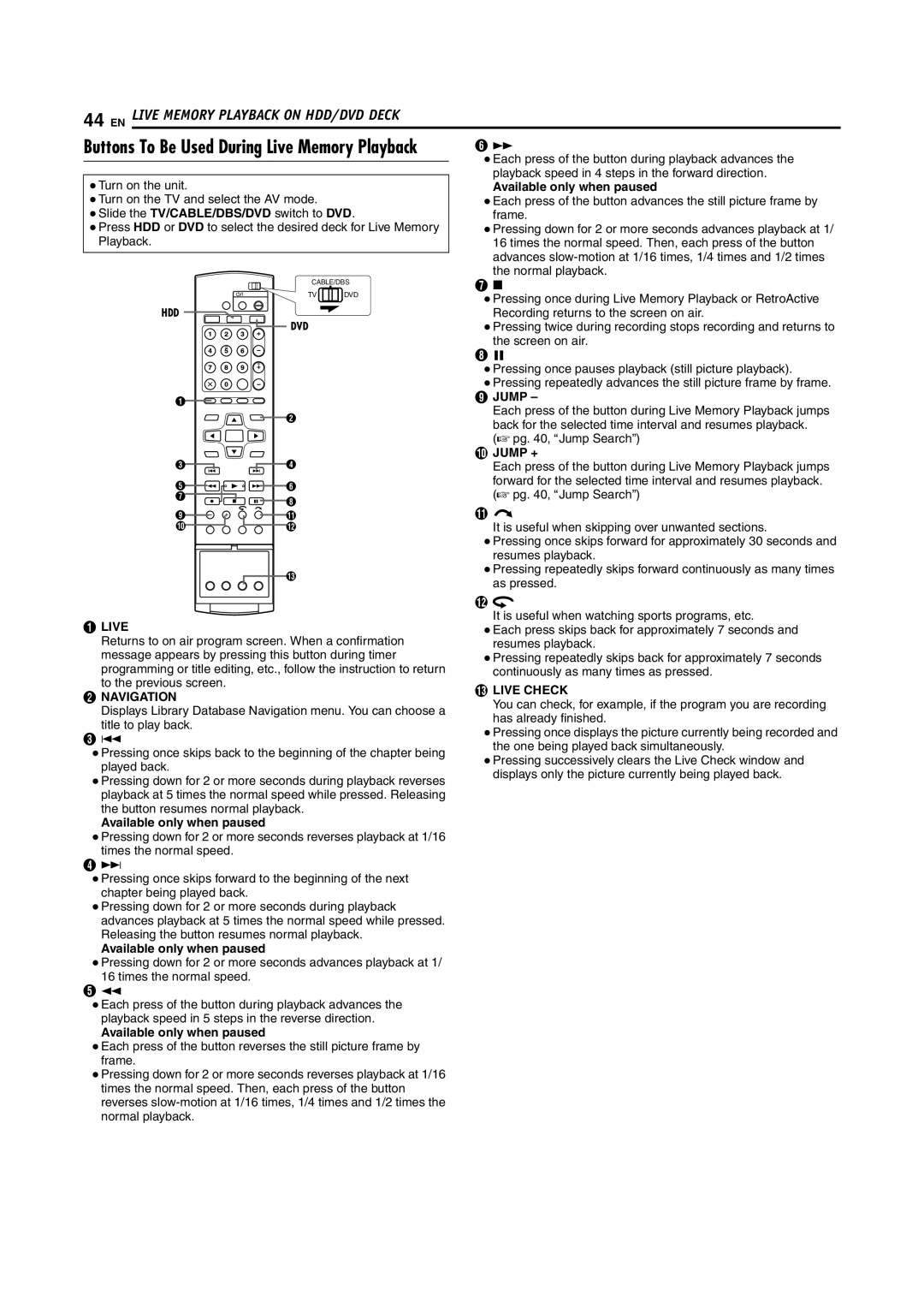 JVC DR-DX5SU manual Available only when paused, Jump + Live, Live Check 