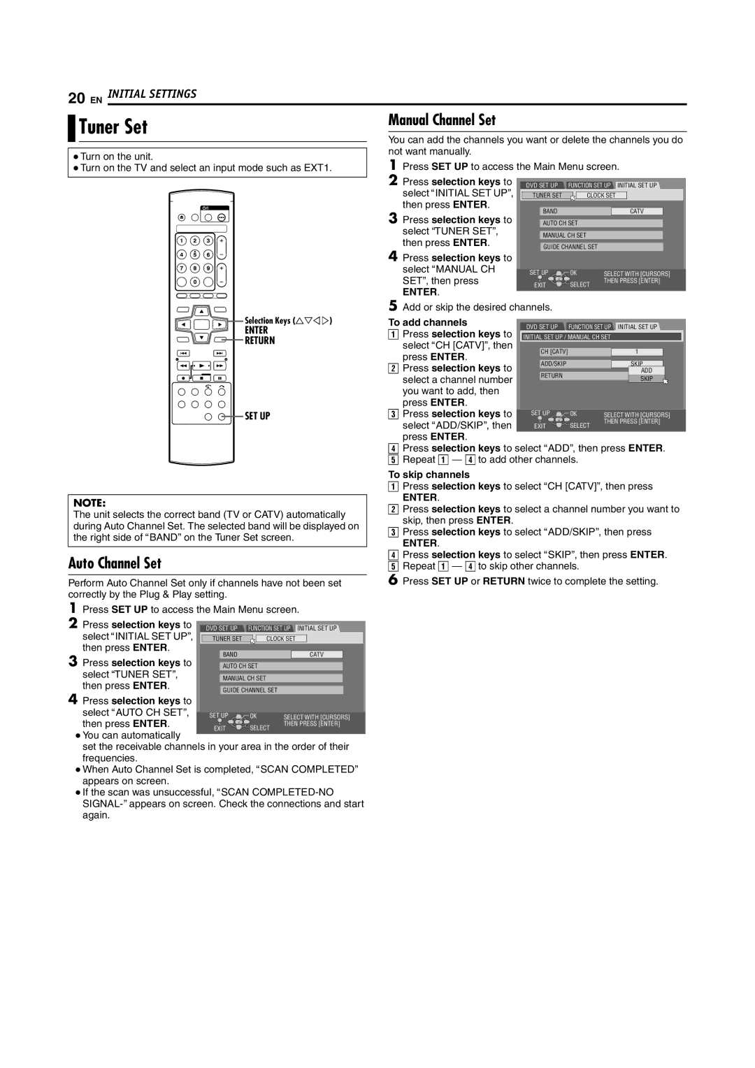 JVC DR-M100S Tuner Set, Auto Channel Set, Enter Return SET UP, To add channels Press selection keys to, To skip channels 