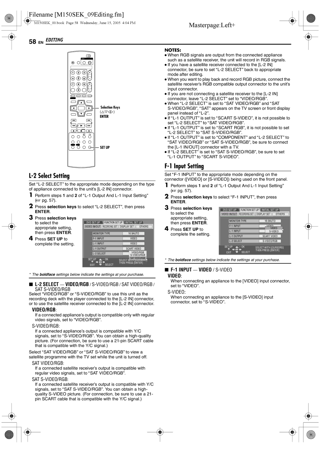 JVC DR-M150SEK manual Select Setting, Input Setting, Select VIDEO/RGB / S-VIDEO/RGB /SAT VIDEO/RGB 