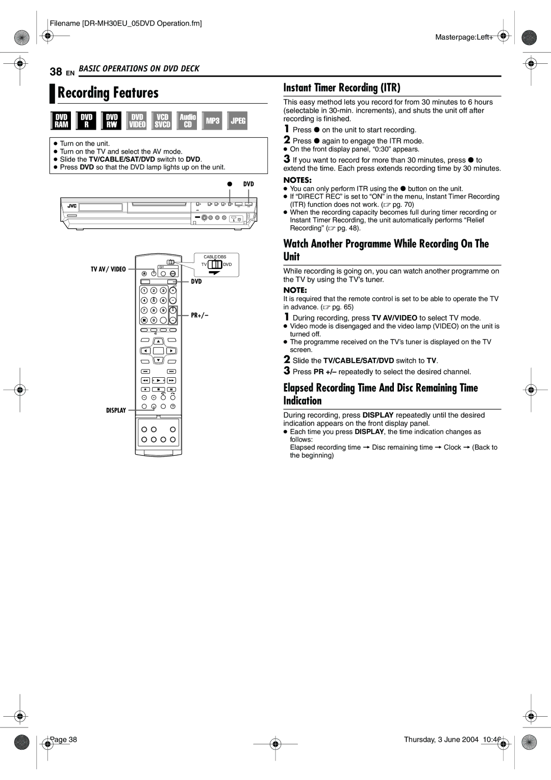 JVC DR-MH30B manual Recording Features, Instant Timer Recording ITR, Watch Another Programme While Recording On The Unit 