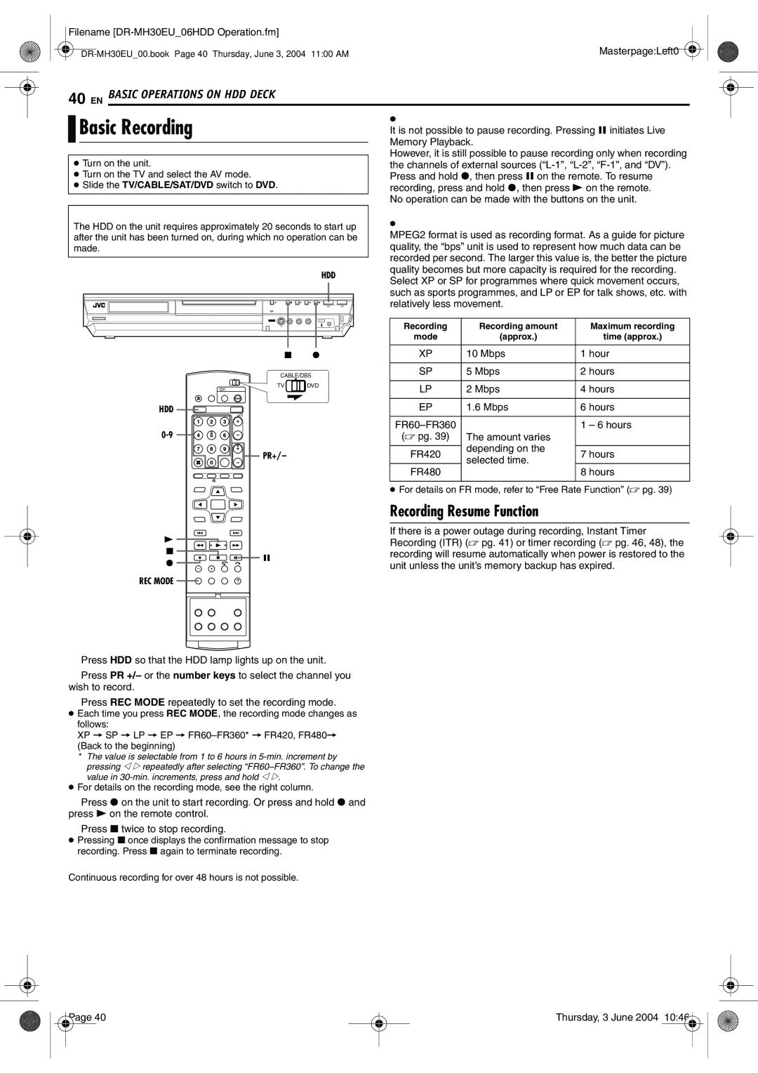 JVC DR-MH30B, DR-MH20B manual Pause recording on HDD deck 