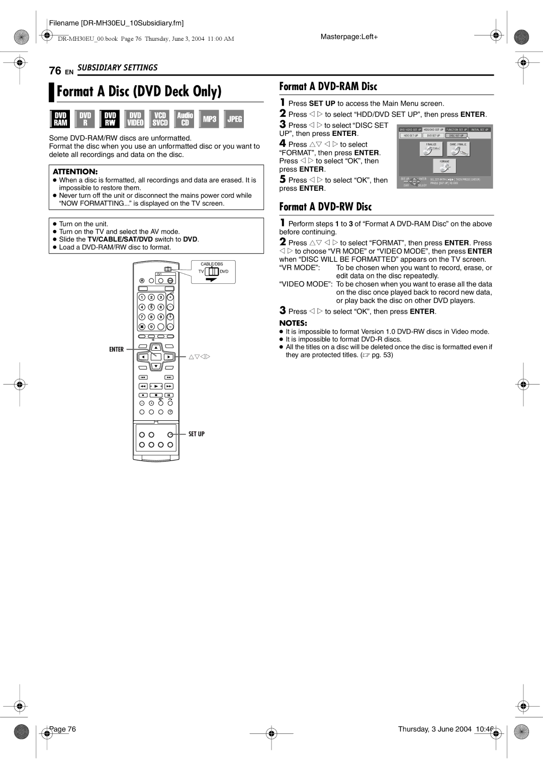 JVC DR-MH30B Format a Disc DVD Deck Only, MasterpageLeft+, UP, then press Enter, Some DVD-RAM/RW discs are unformatted 