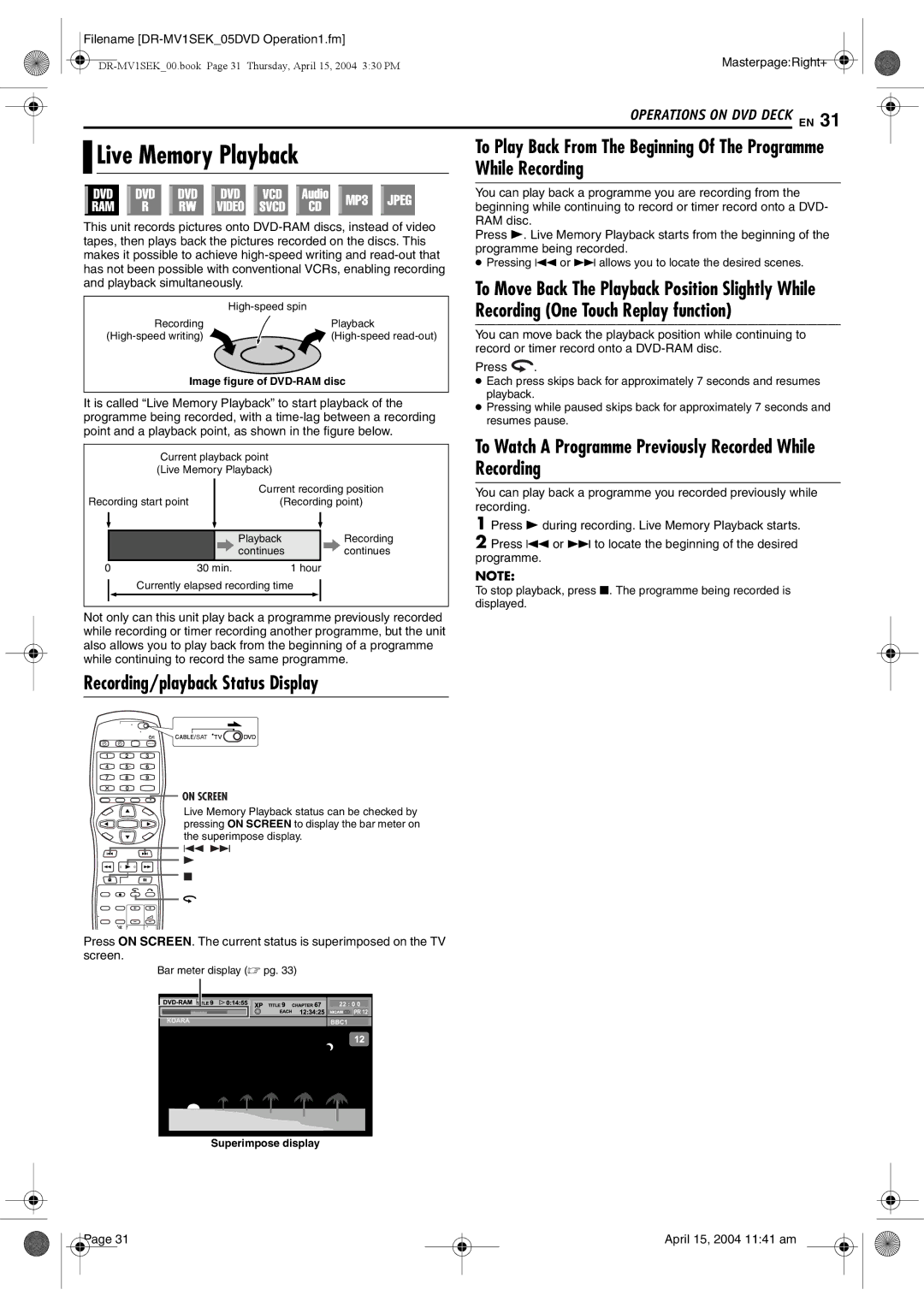 JVC DR-MV1B manual Live Memory Playback, To Watch a Programme Previously Recorded While Recording 