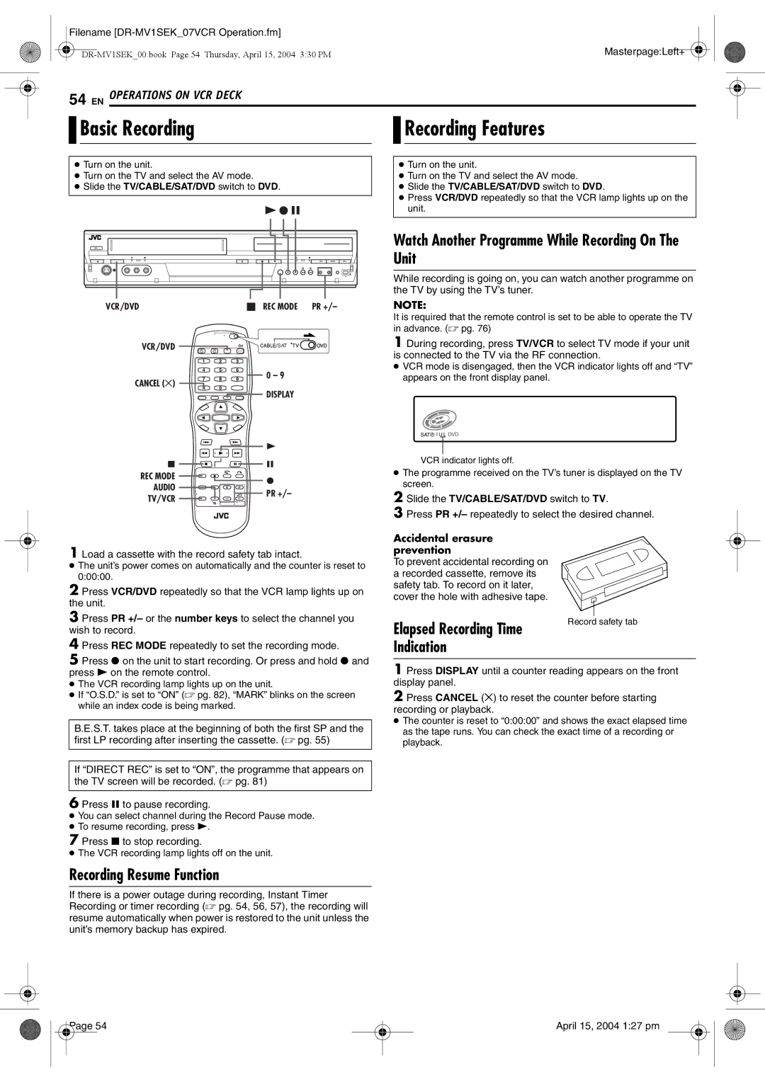 JVC DR-MV1B manual Basic Recording Recording Features, Load a cassette with the record safety tab intact 