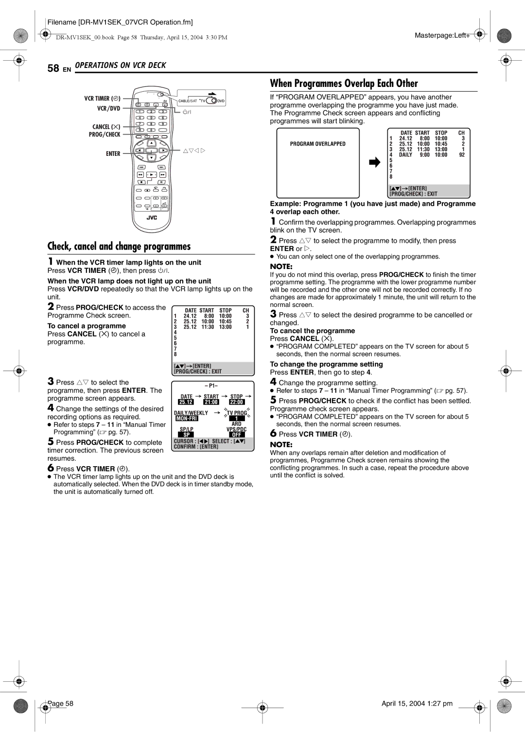 JVC DR-MV1B manual To cancel a programme Press Cancel & to cancel a programme, Press VCR Timer # 