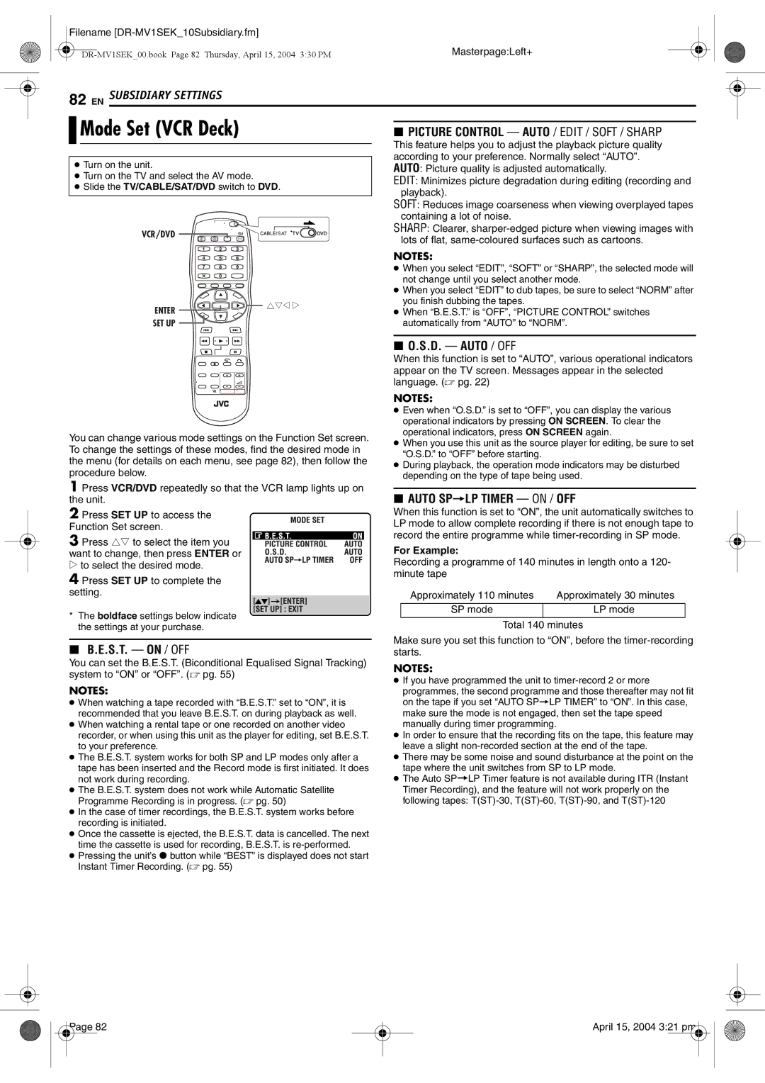 JVC DR-MV1B manual According to your preference. Normally select Auto, Auto Picture quality is adjusted automatically 