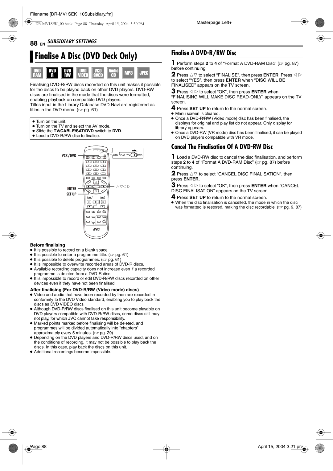 JVC DR-MV1B manual Finalise a Disc DVD Deck Only, Finalise a DVD-R/RW Disc, Cancel The Finalisation Of a DVD-RW Disc 