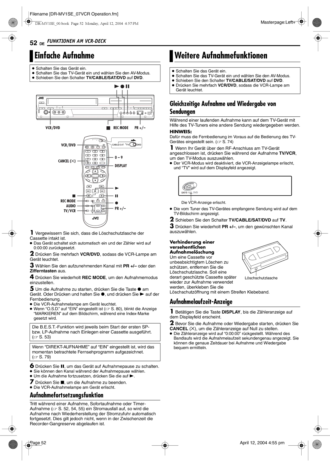 JVC DR-MV1S manual Einfache Aufnahme, Aufnahmelaufzeit-Anzeige 