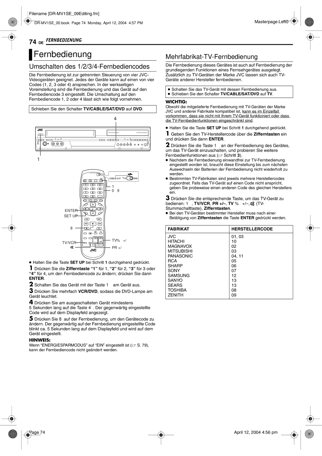 JVC DR-MV1S manual Umschalten des 1/2/3/4-Fernbediencodes, Mehrfabrikat-TV-Fernbedienung 