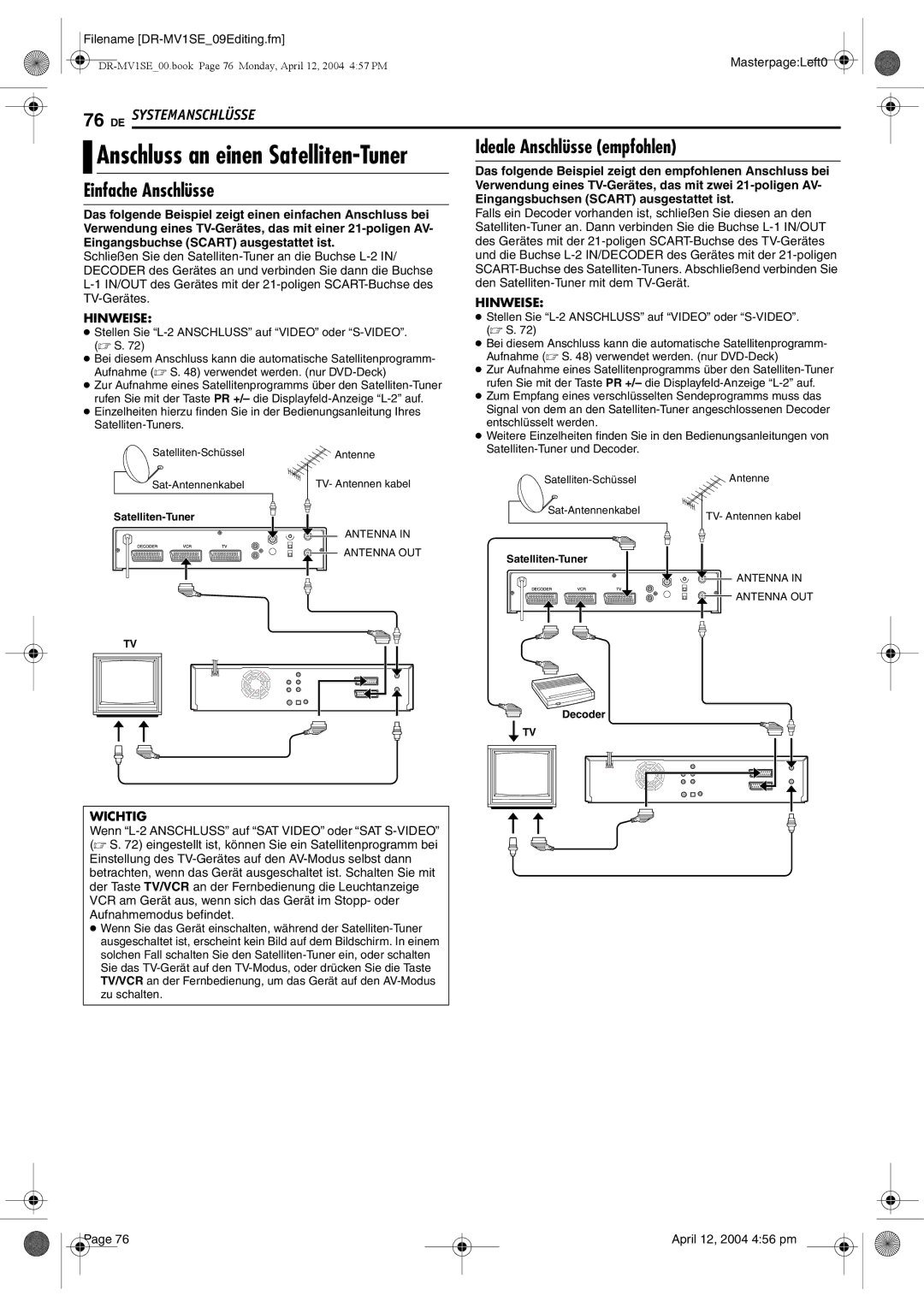 JVC DR-MV1S manual Einfache Anschlüsse, Ideale Anschlüsse empfohlen, Stellen Sie L-2 Anschluss auf Video oder S-VIDEO.  S 