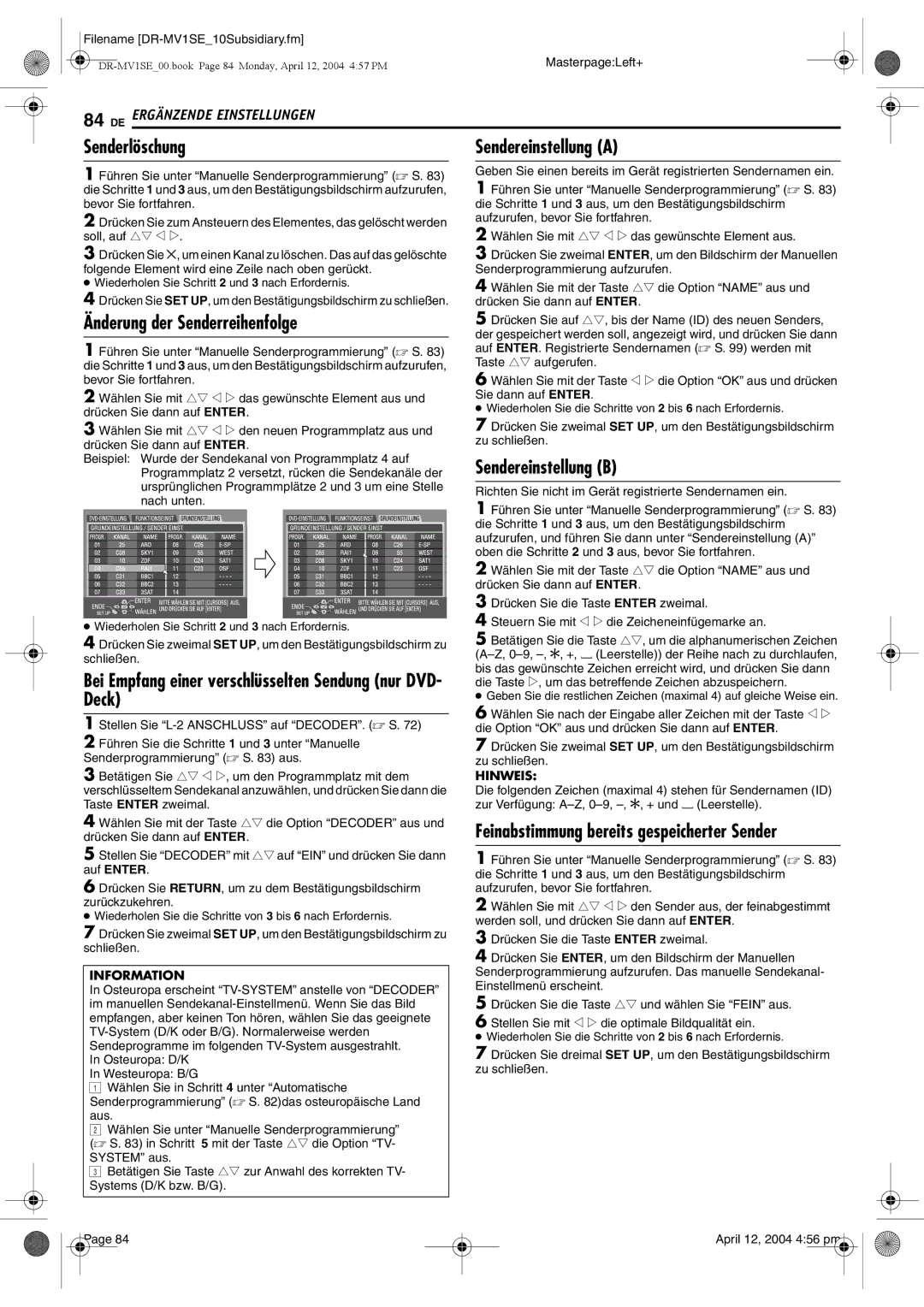 JVC DR-MV1S manual Senderlöschung, Änderung der Senderreihenfolge, Bei Empfang einer verschlüsselten Sendung nur DVD- Deck 