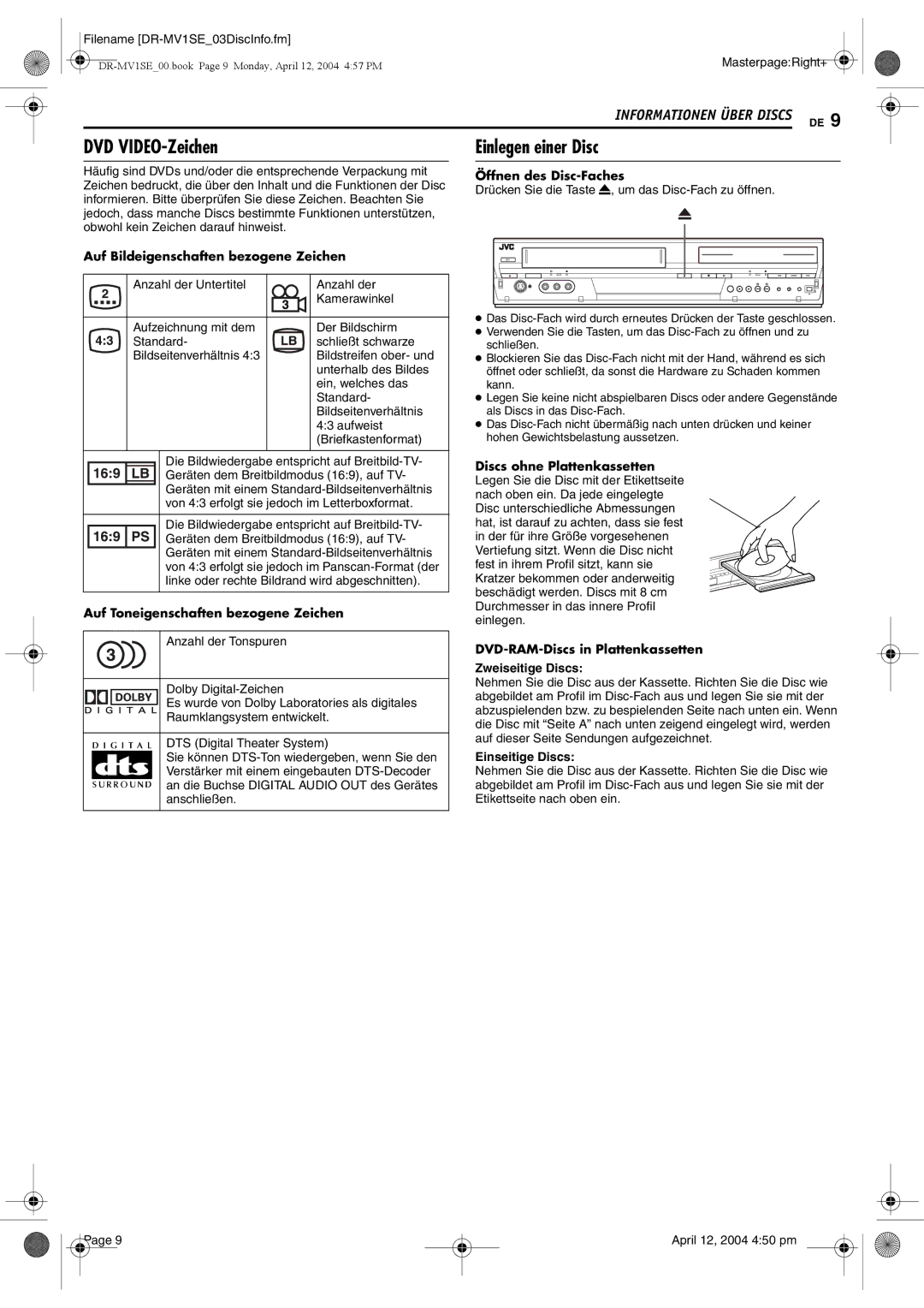 JVC DR-MV1S manual DVD VIDEO-Zeichen, Einlegen einer Disc, Auf Bildeigenschaften bezogene Zeichen, Öffnen des Disc-Faches 