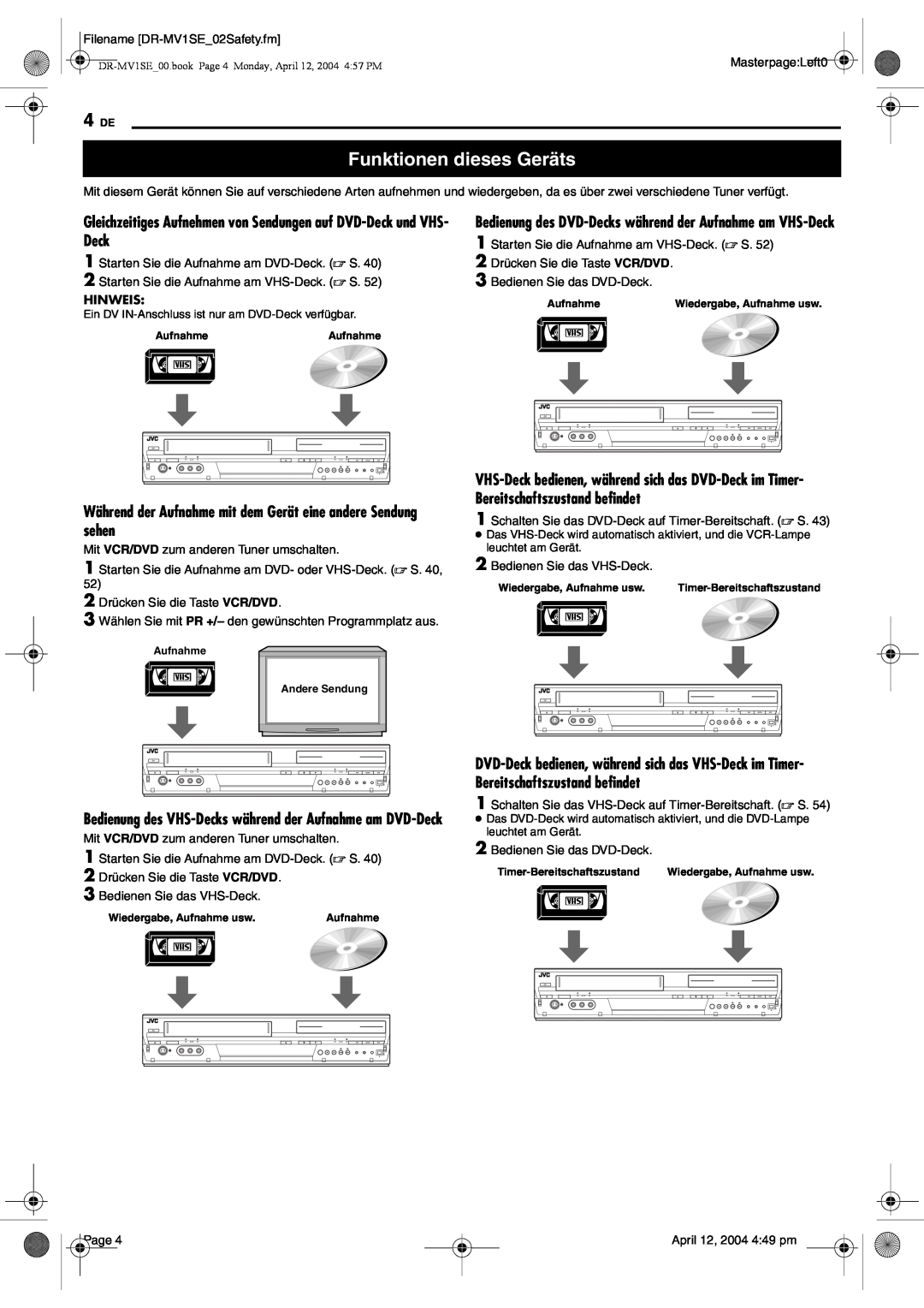 JVC DR-MV1S manual 4 DE, Gleichzeitiges Aufnehmen von Sendungen auf DVD-Deck und VHS- Deck, Funktionen dieses Geräts 