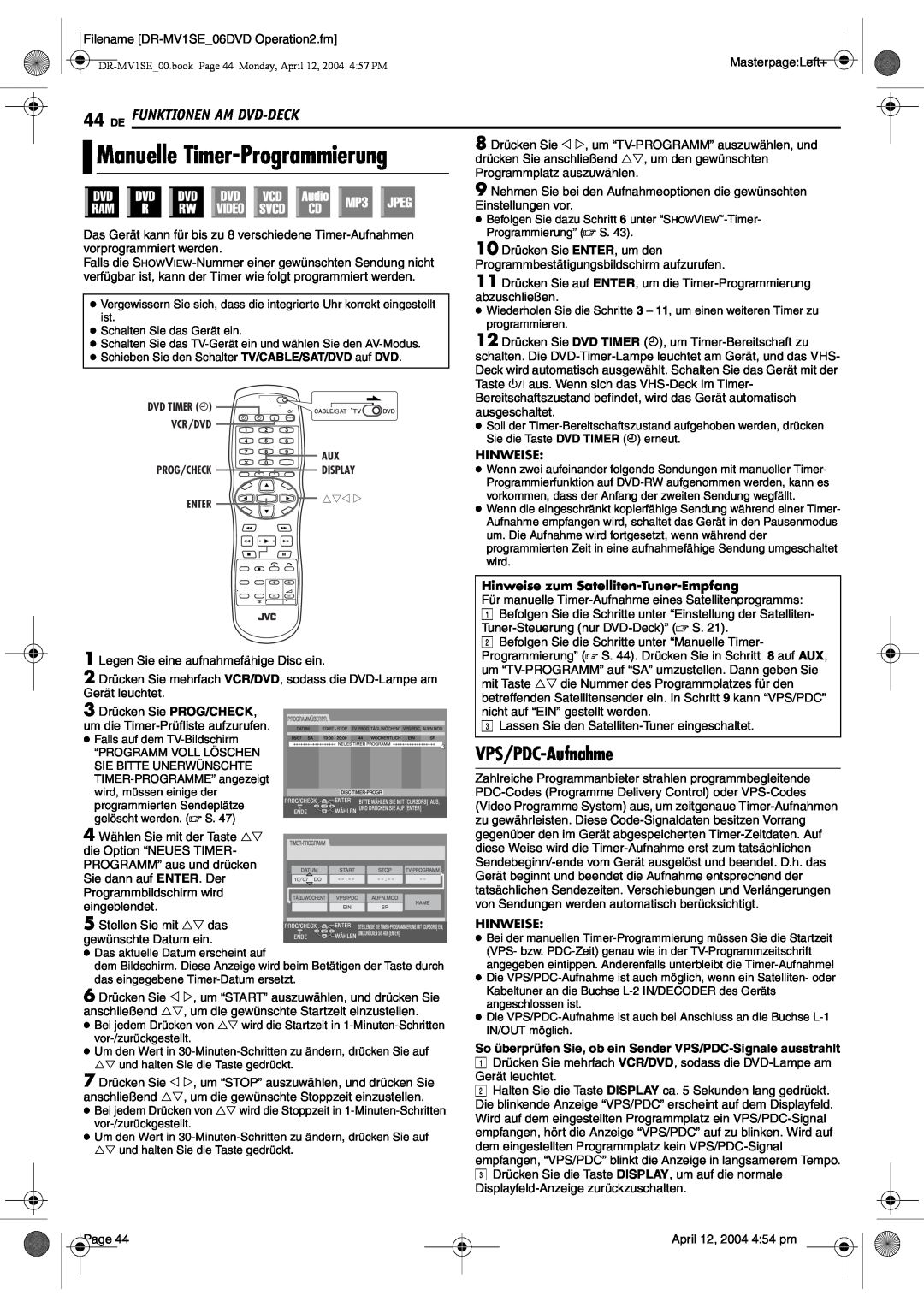 JVC DR-MV1S manual Manuelle Timer-Programmierung, VPS/PDC-Aufnahme, De Funktionen Am Dvd-Deck, Hinweise 