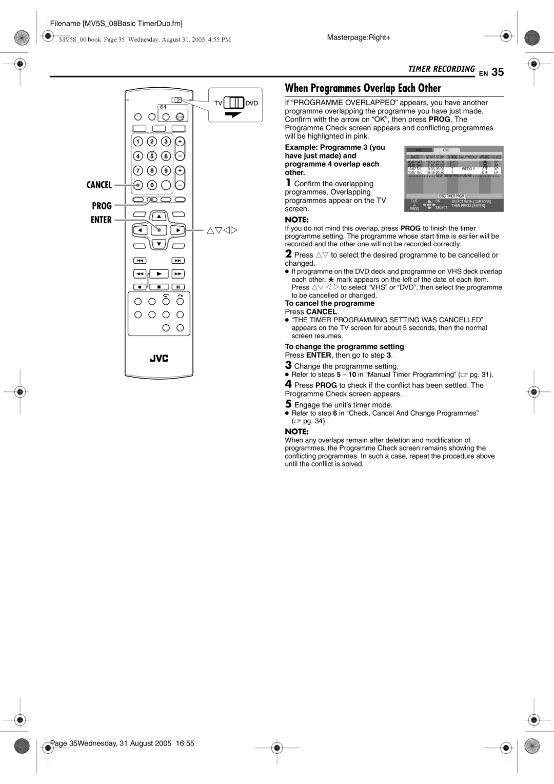 JVC DR-MV5BE manual When Programmes Overlap Each Other, Cancel Prog Enter, Press Cancel, To change the programme setting 