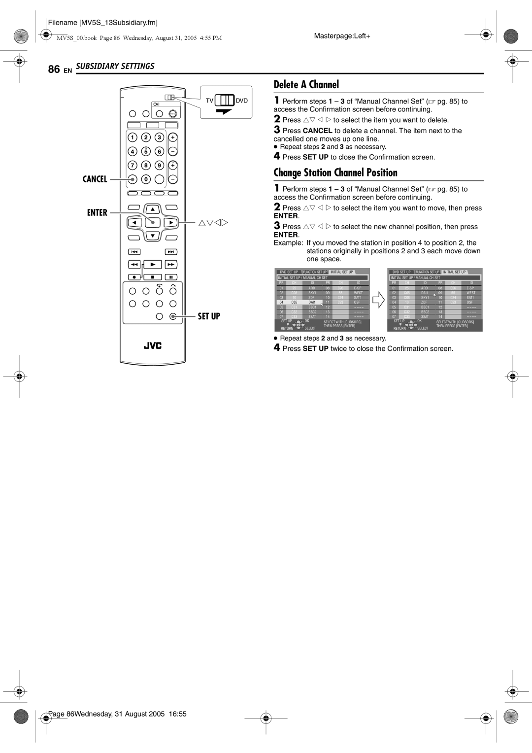 JVC DR-MV5BE manual Delete a Channel, Change Station Channel Position, Cancel Enter SET UP 