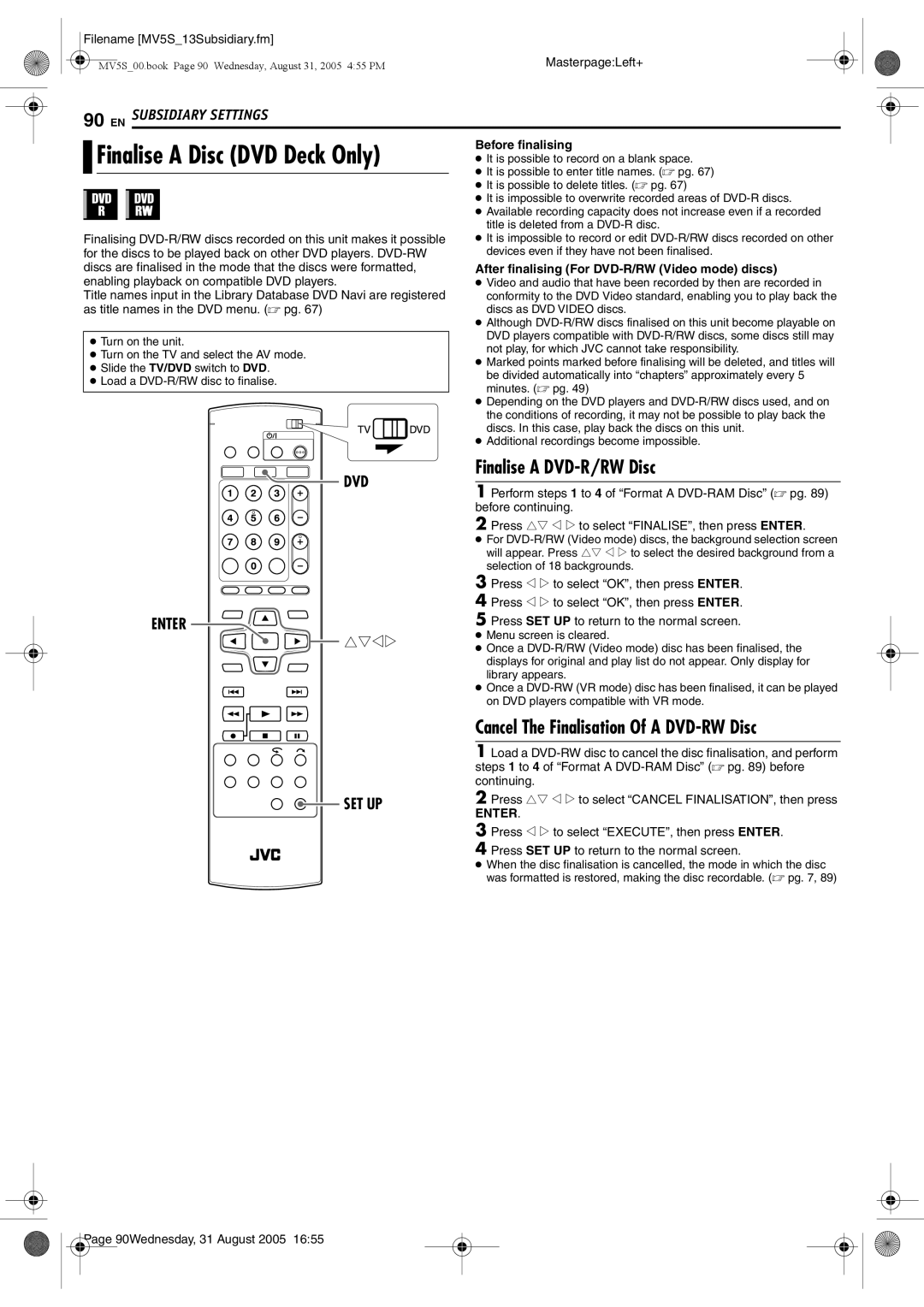 JVC DR-MV5BE manual Finalise a DVD-R/RW Disc, Cancel The Finalisation Of a DVD-RW Disc, DVD Enter 