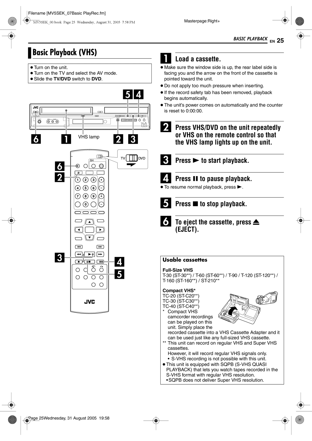 JVC DR-MV5SEK, DR-MV5BEK manual Basic Playback VHS, Compact VHS camcorder recordings can be played on this 