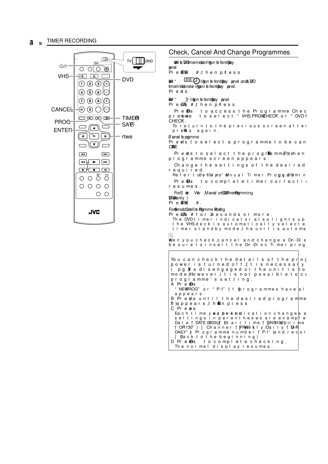 JVC DR-MV5SE manual Check, Cancel And Change Programmes, VHS DVD Cancel, Sat, Rtwe, To cancel the programme 