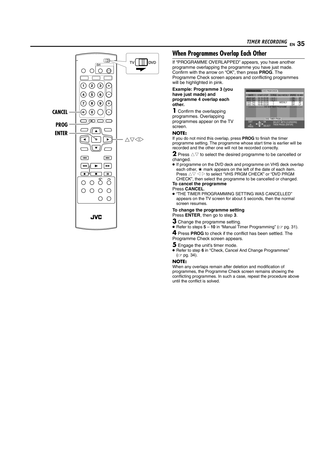 JVC DR-MV5SE manual When Programmes Overlap Each Other, Cancel Prog Enter, Press Cancel, To change the programme setting 