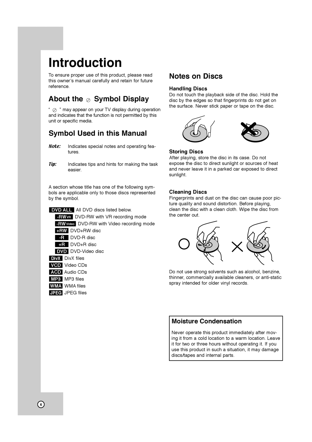 JVC DR-MV7SU, RCJ106M_NA1UJJ_ENG manual About the Symbol Display, Symbol Used in this Manual, Moisture Condensation 