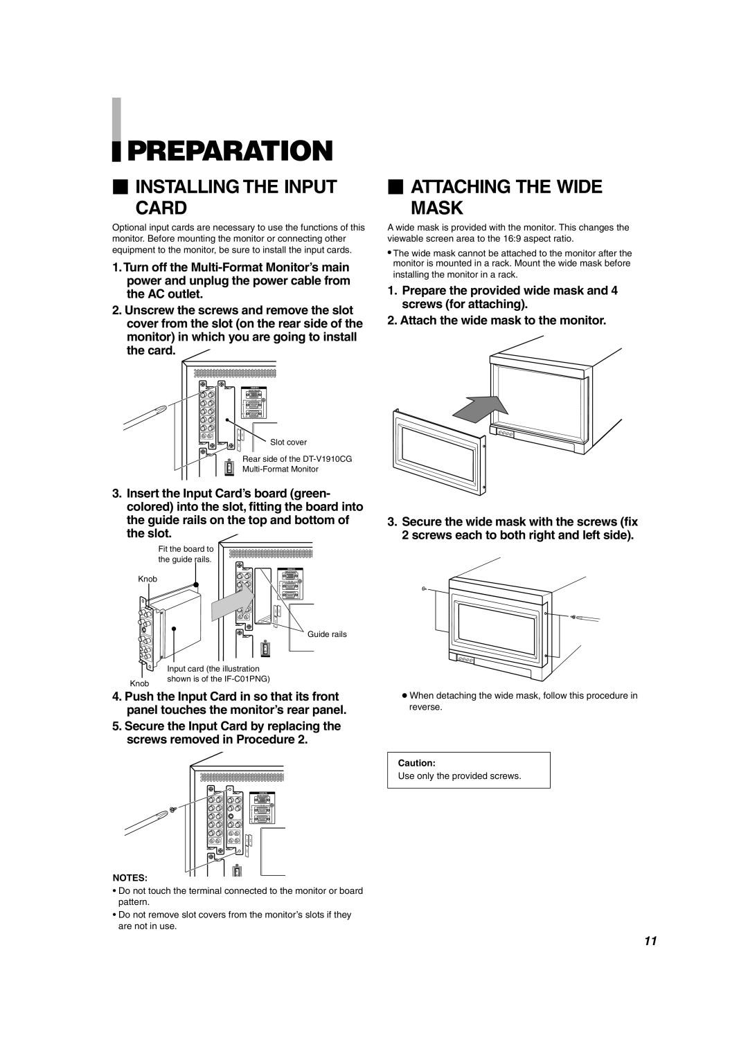 JVC DT-V1910CG Preparation,  Installing the Input Card,  Attaching the Wide Mask, Fit the board to Guide rails, Knob 