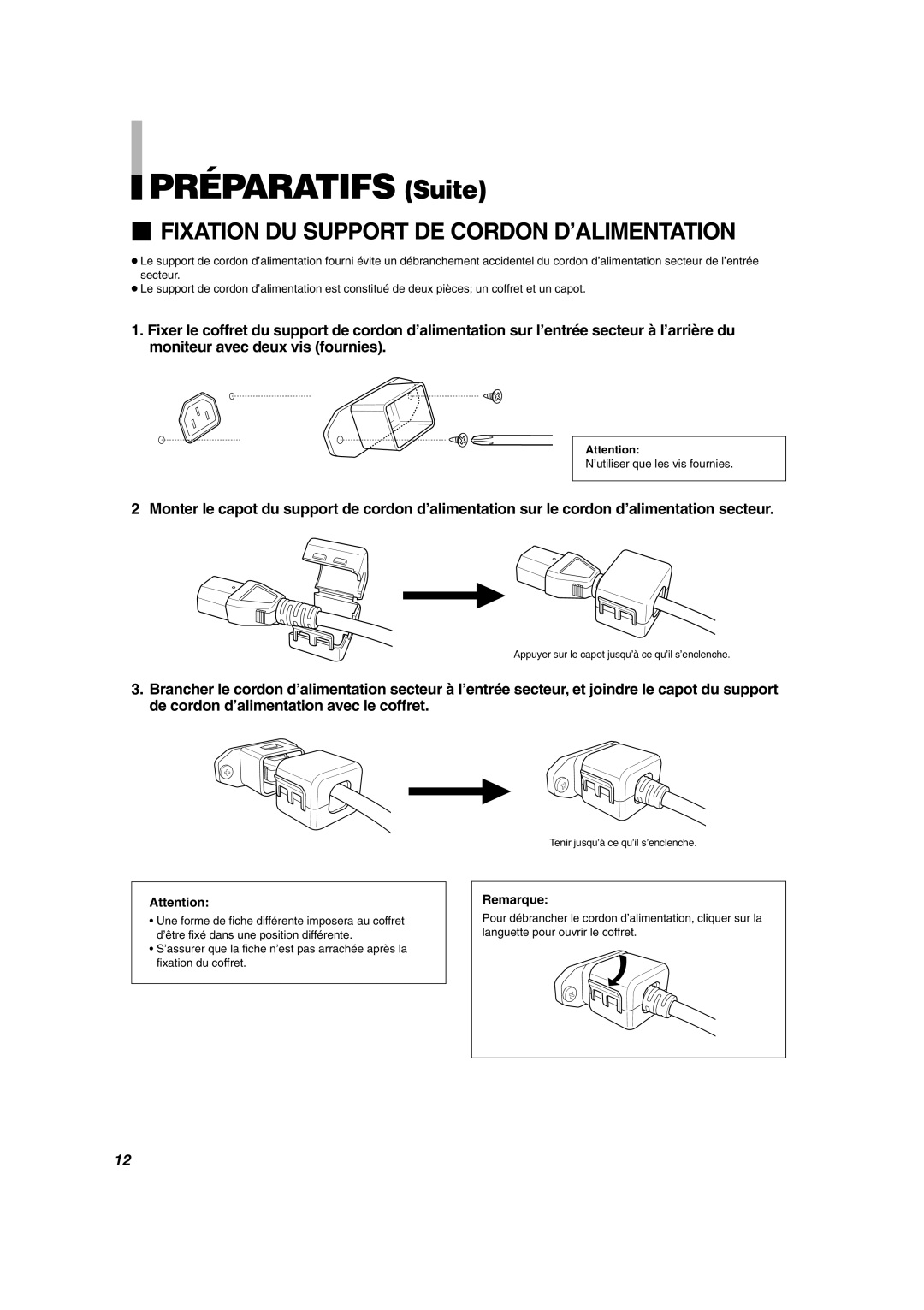 JVC DT-V1710CG, DT-V1910CG manual Préparatifs Suite,  Fixation DU Support DE Cordon D’ALIMENTATION, Remarque 